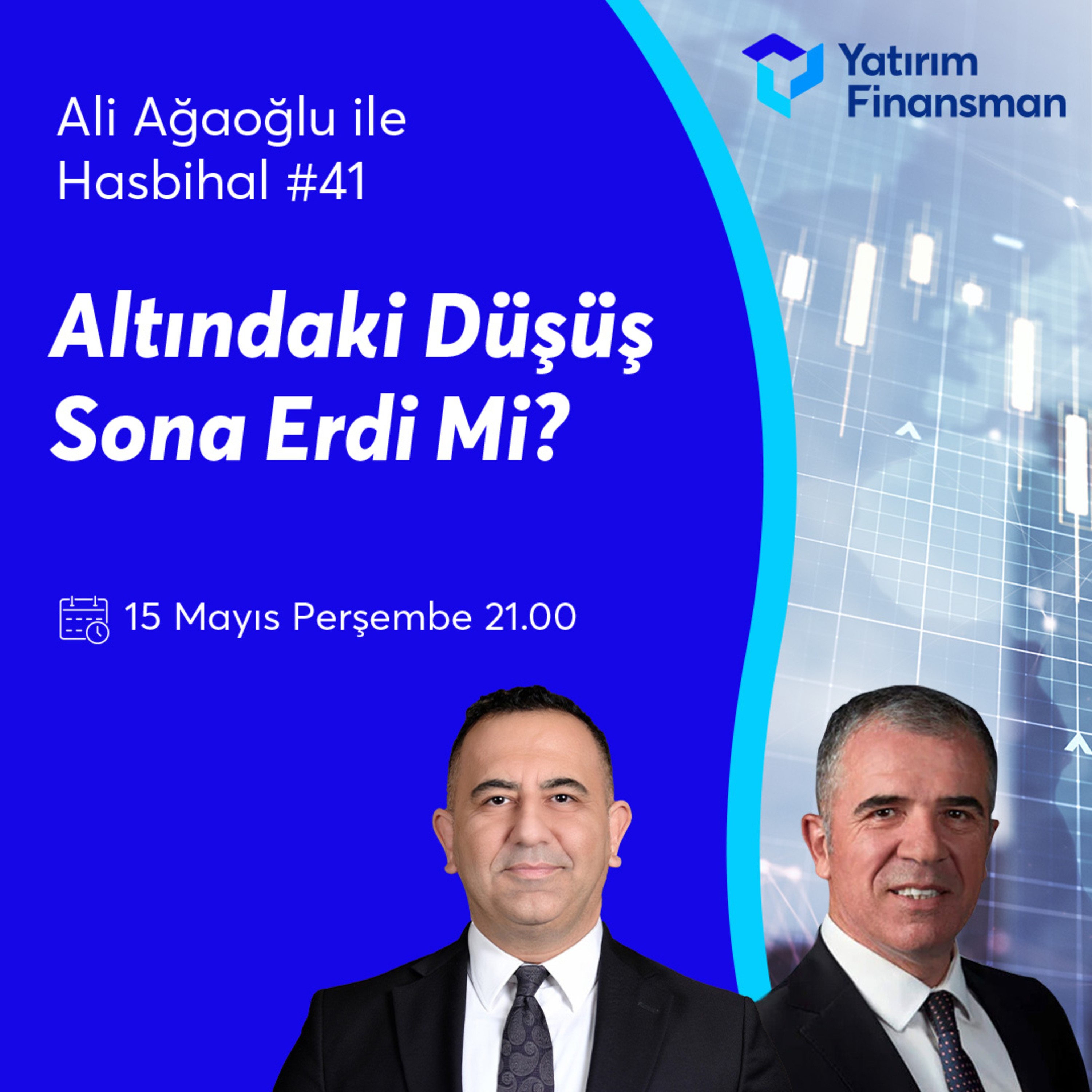 Ali Ağaoğlu ile Hasbihal #41 I Altındaki Düşüş Sona Erdi Mi? episode artwork