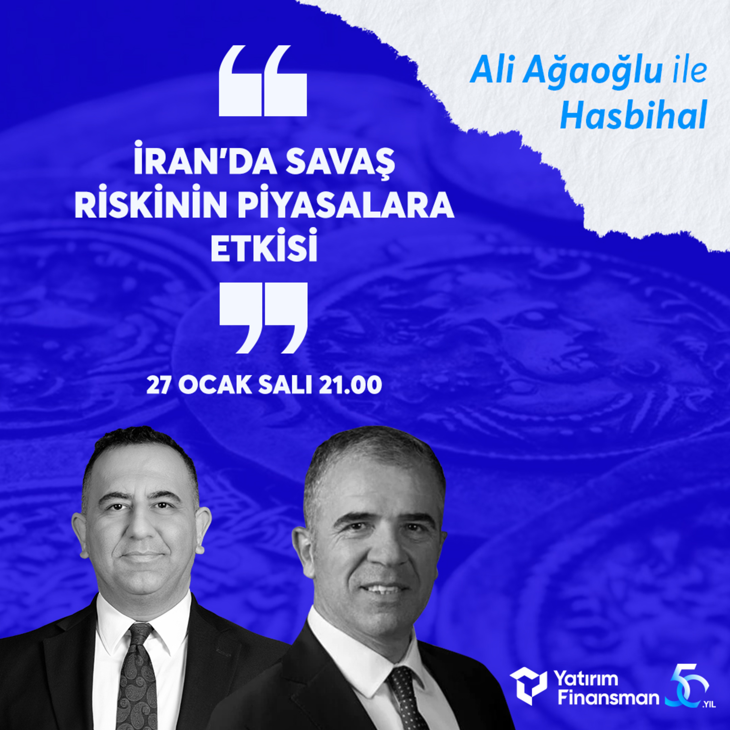 İran'da Savaş Riskinin Piyasalara Etkisi | Ali Ağaoğlu ile Hasbihal episode artwork