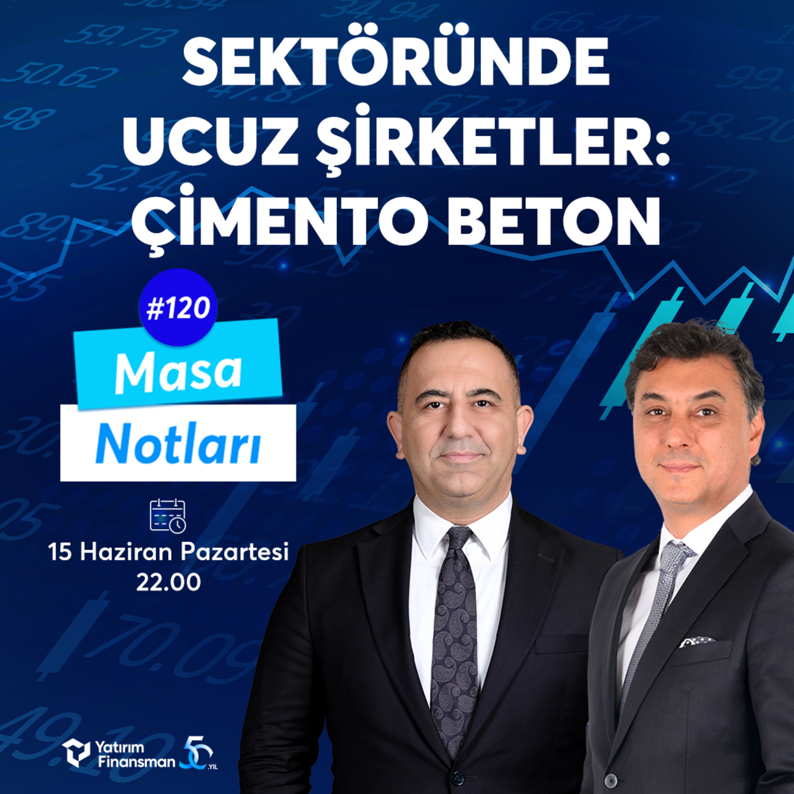 Sektöründe Ucuz Şirketler: Çimento Beton Masa Notları #120 episode artwork