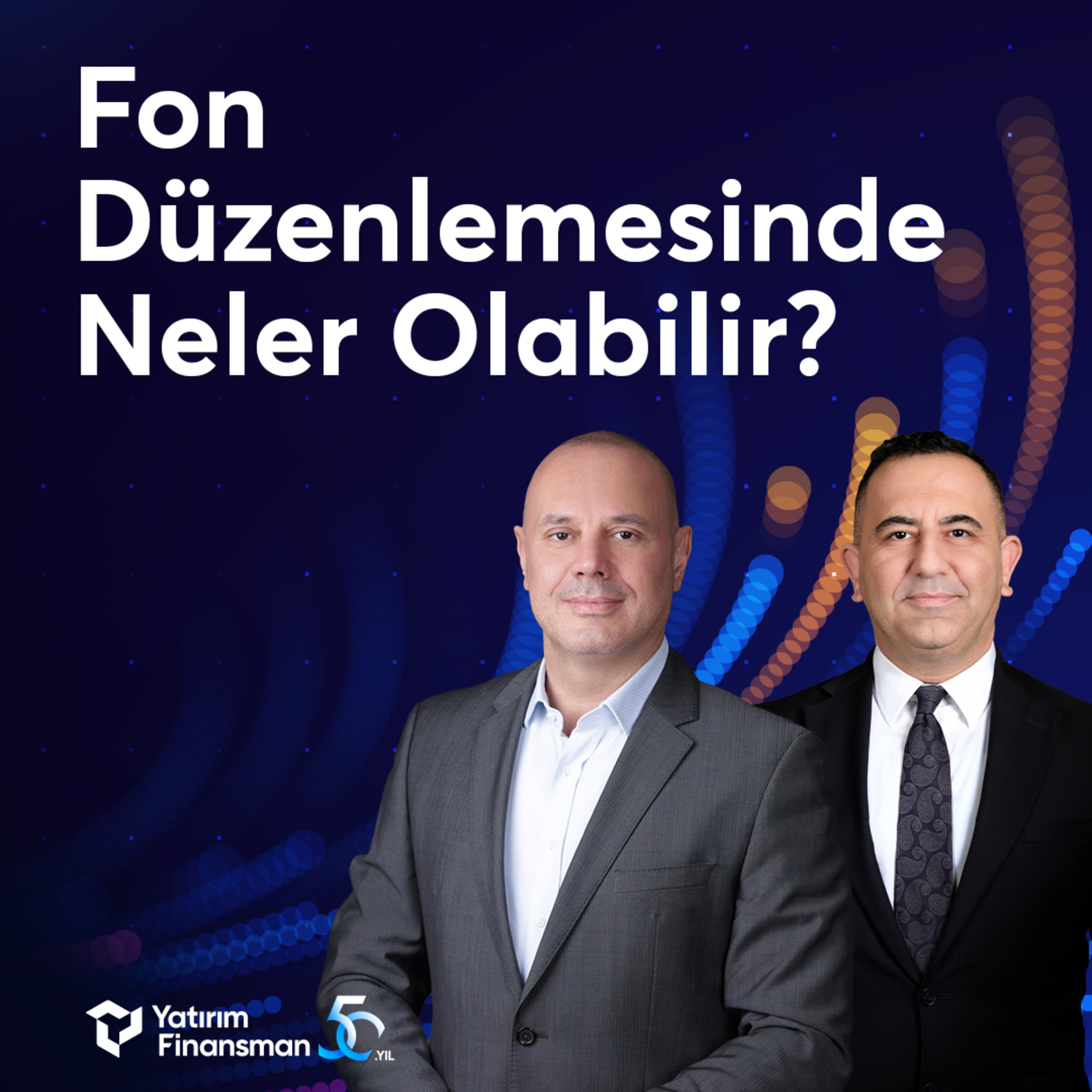 Fon Düzenlemesinde Neler Olabilir? | Emrah Gürelli, Dr. Barış Esen I Para Aklı #8 episode artwork