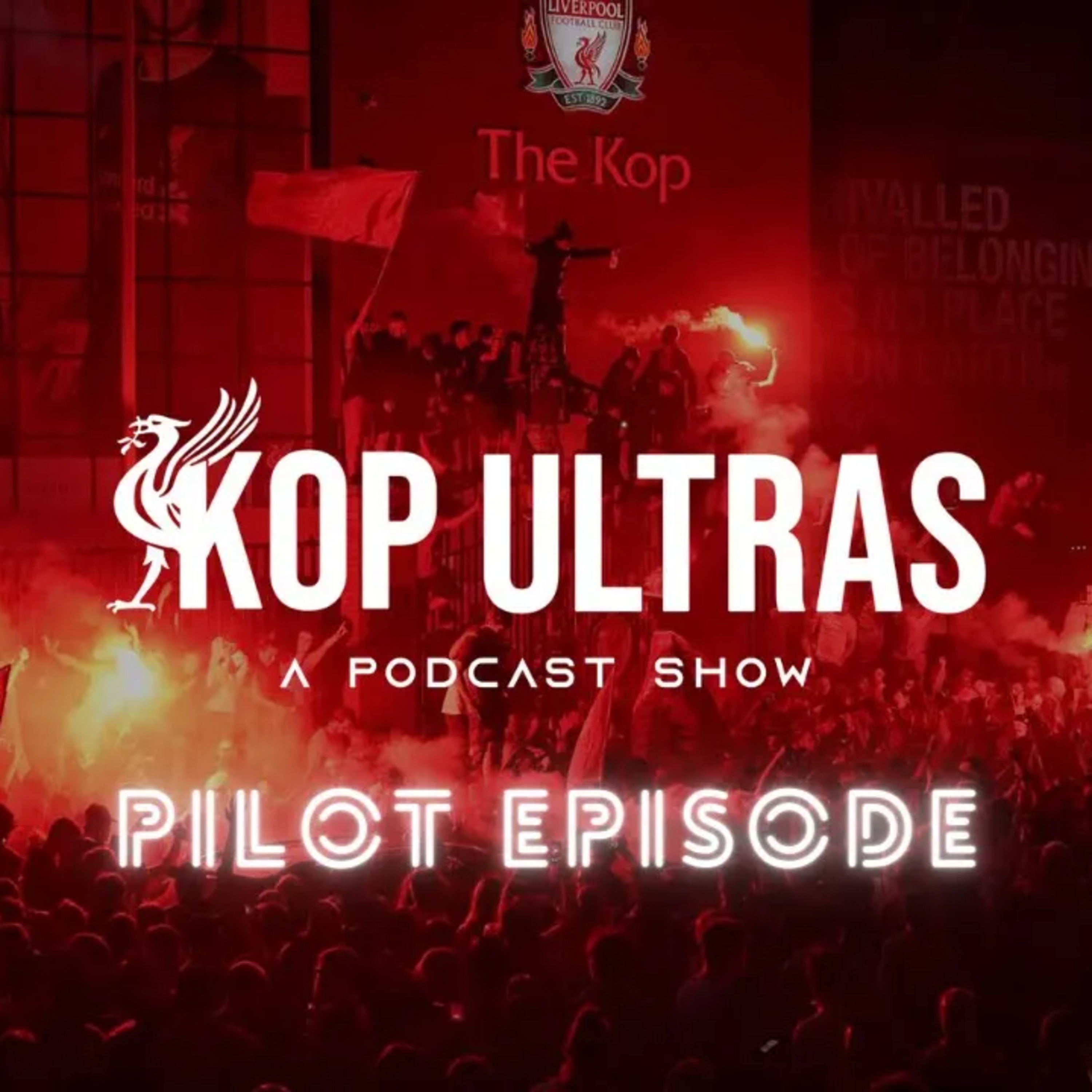 KOP ULTRAS : A Podcast Show (PILOT EPISODE) episode artwork