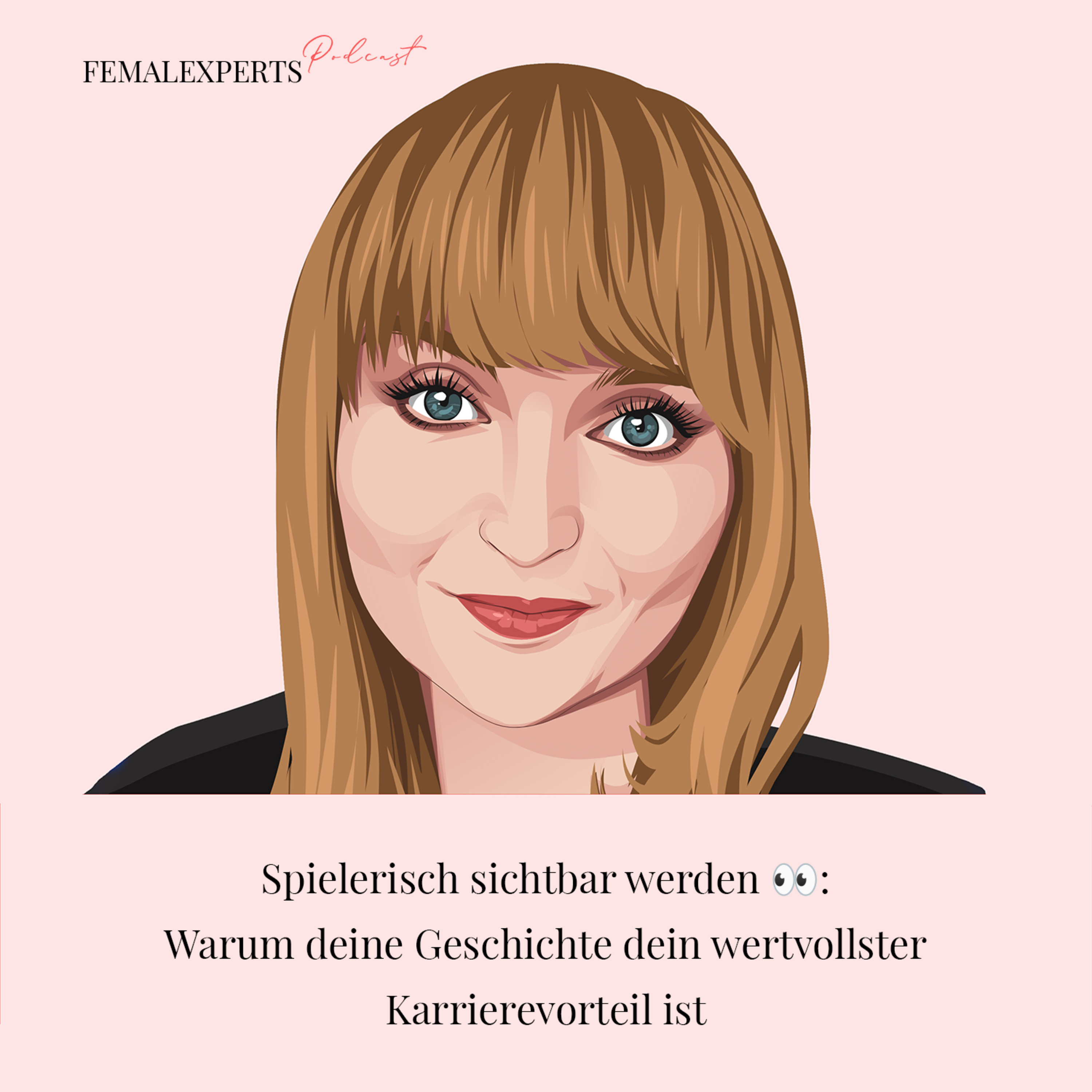 #38 – Spielerisch sichtbar werden : Warum deine Geschichte dein wertvollster Karrierevorteil ist episode artwork