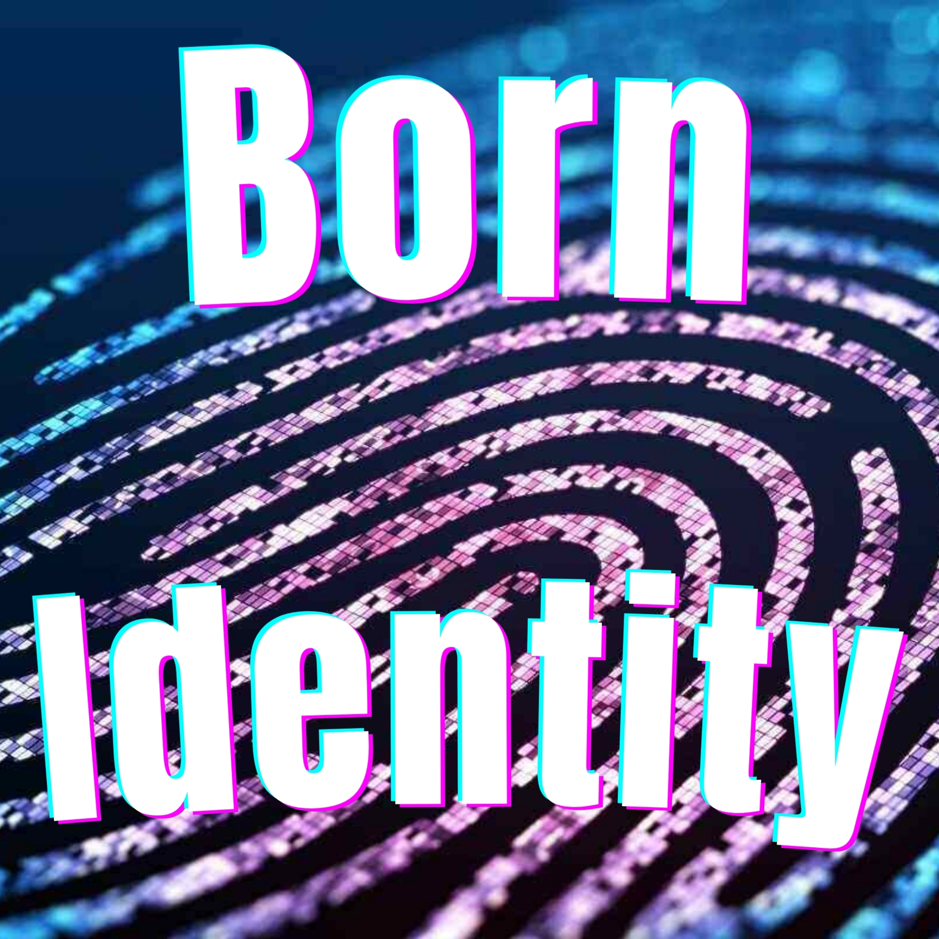 Born Identity 🫆🆔👤🪪 episode artwork