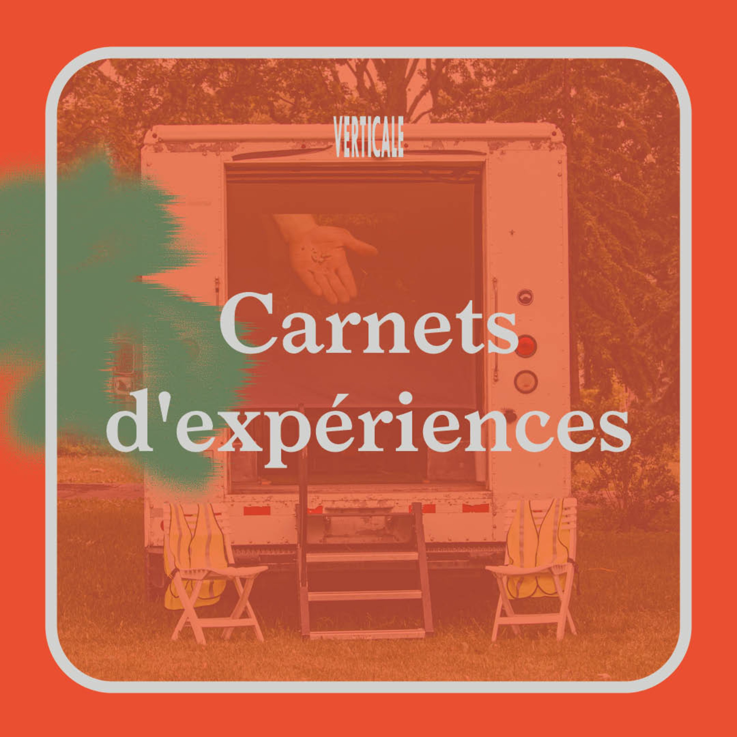 Carnets d\'expériences — Verticale