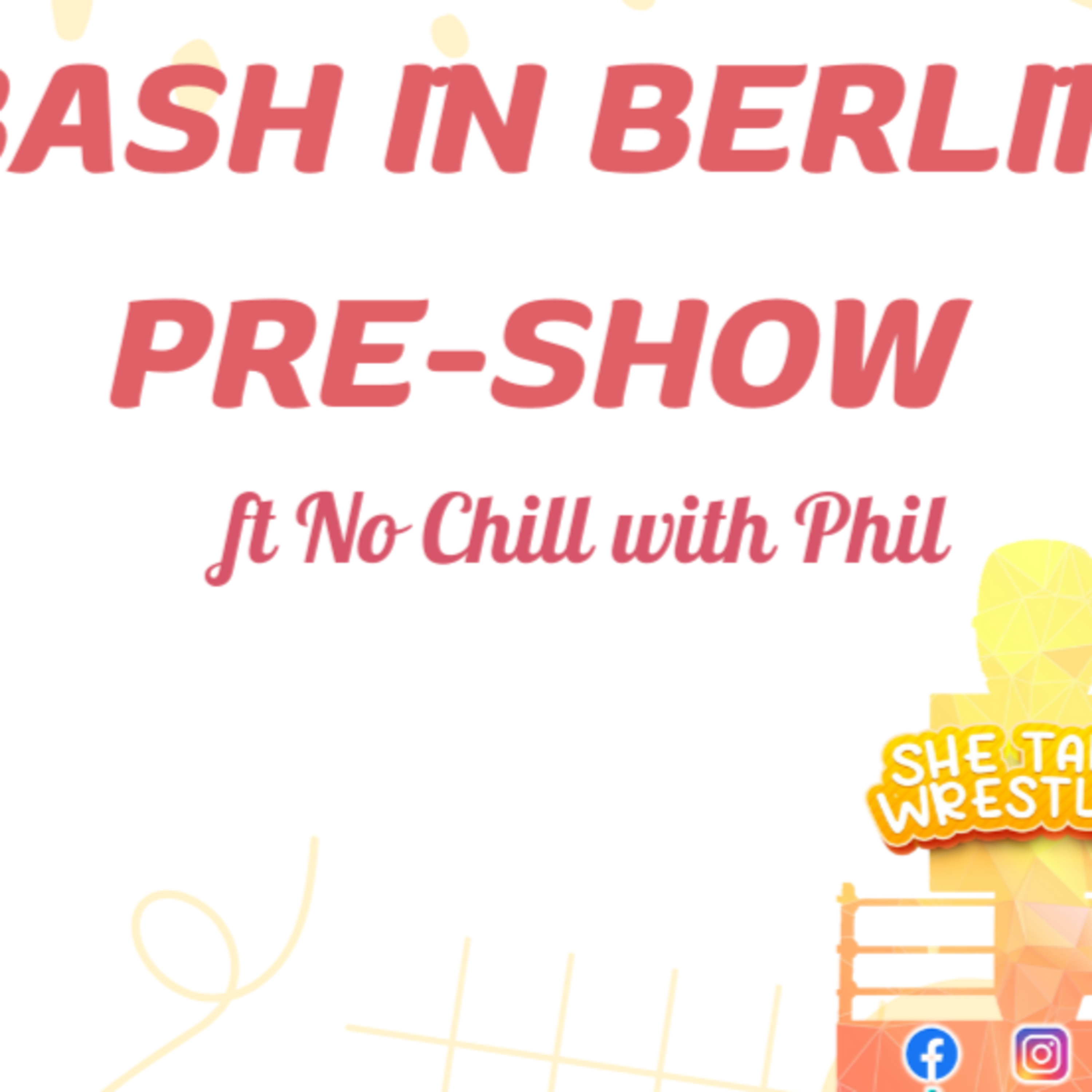 The Bash in Berlin Pre-Show ft No Chill with Phil episode artwork