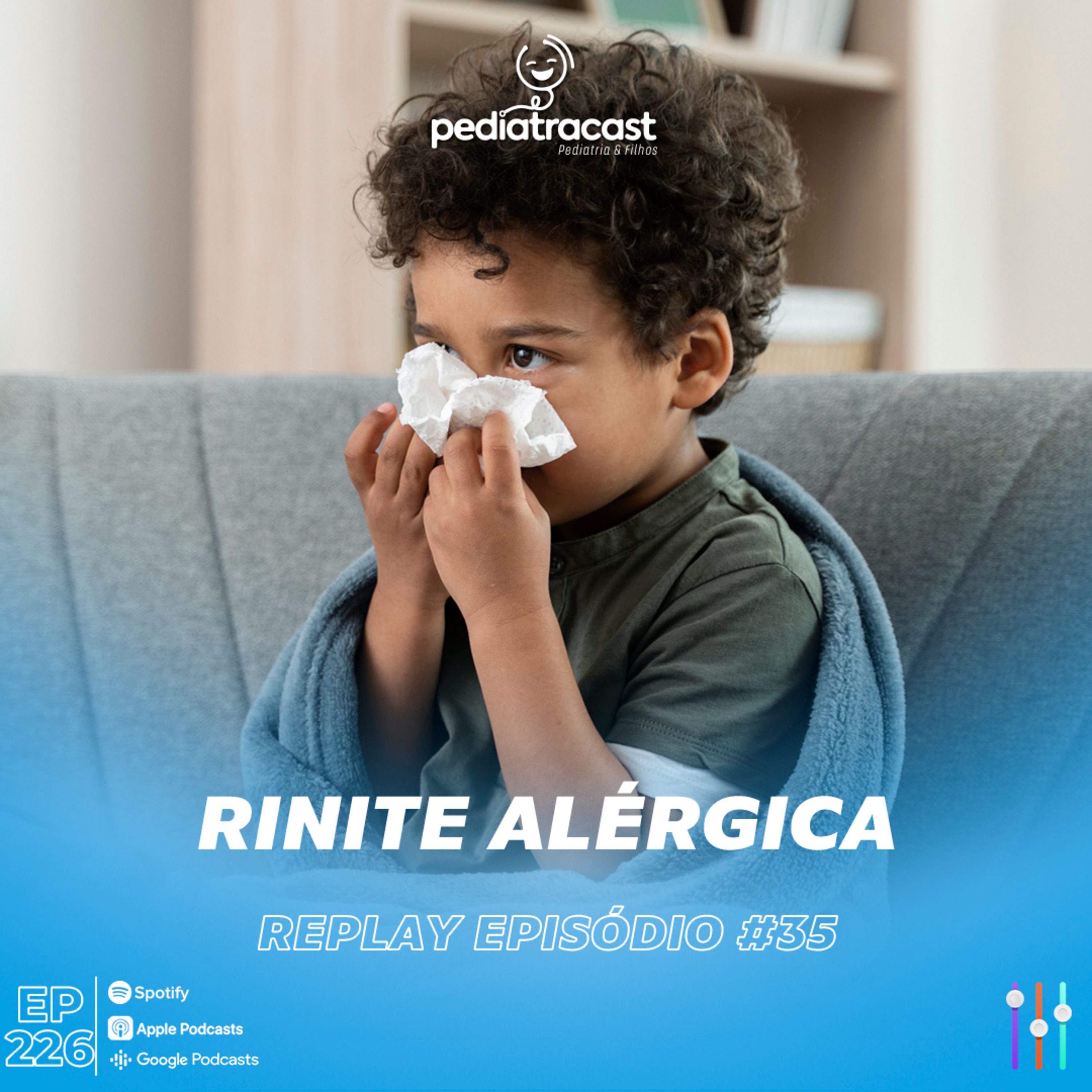  [Reprise] Rinite Alérgica | Pediatracast | #EP226