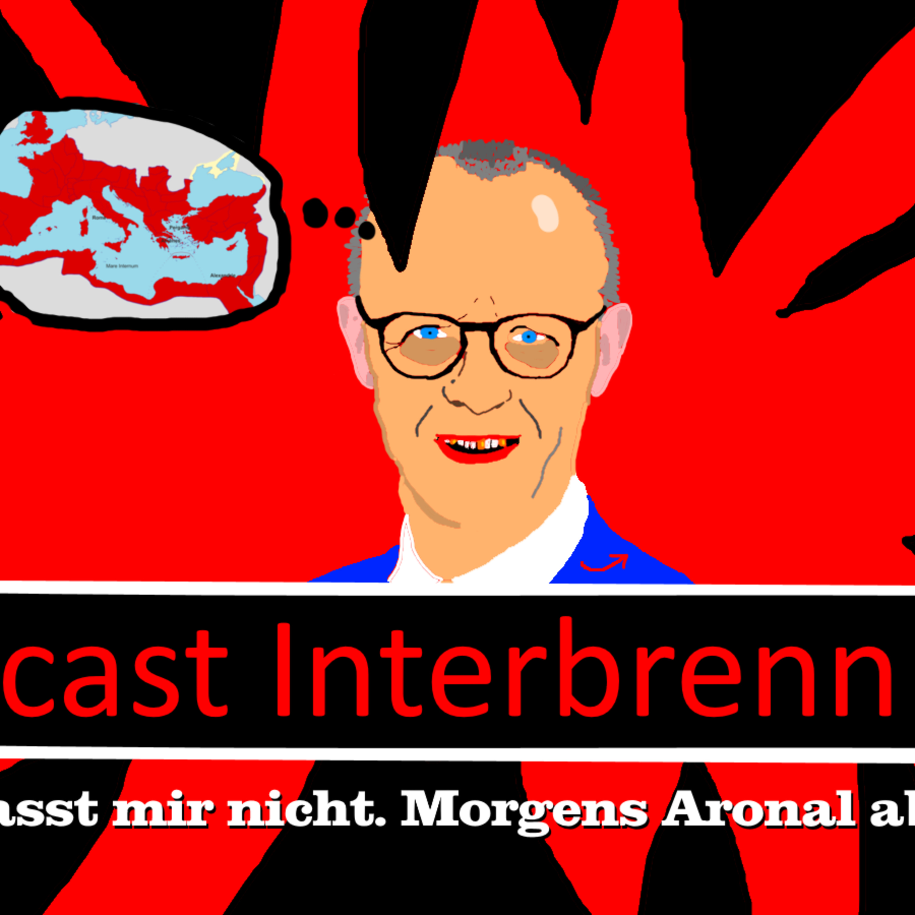 Neue Zähne braucht das Land! Wann geht's eigentlich in das römische Reich?// FLOTTCAST INTERBRENN #5 episode artwork