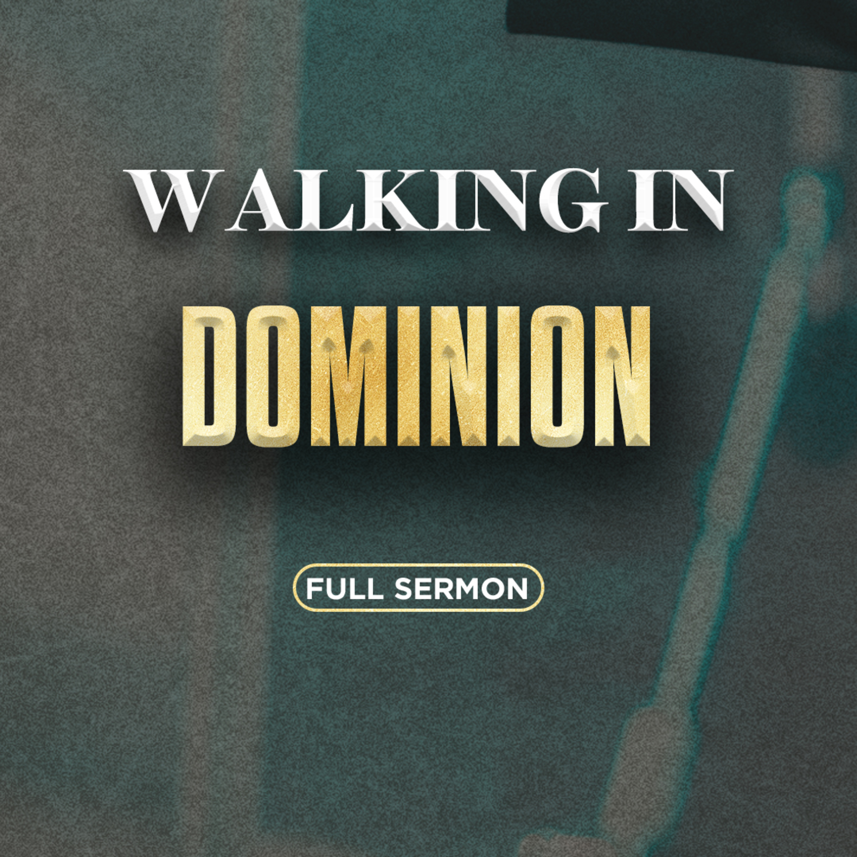 Walking in DOMINION | 1 June '25 | Bro. Steven Patta