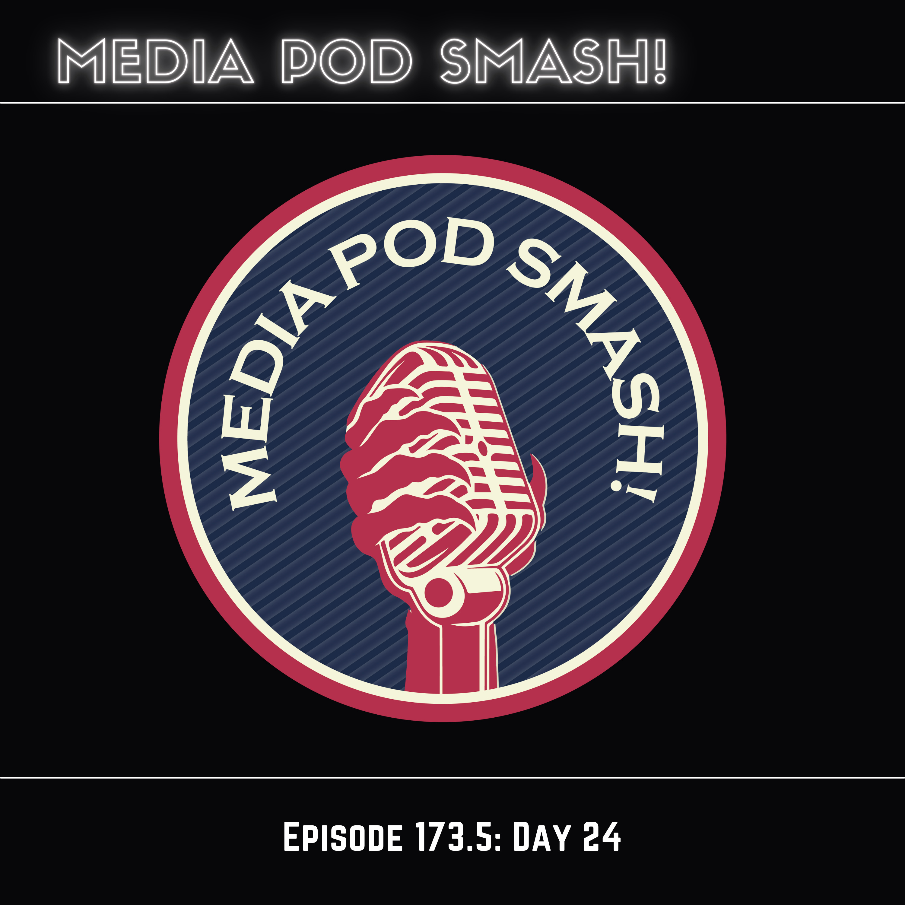 Episode 173.5 - Day 24 episode artwork