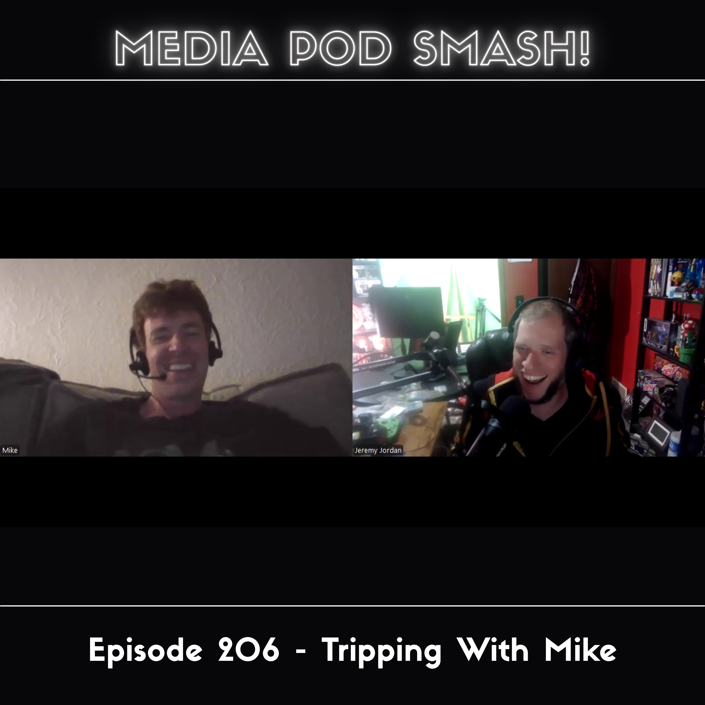 Episode 206 - Tripping With Mike episode artwork