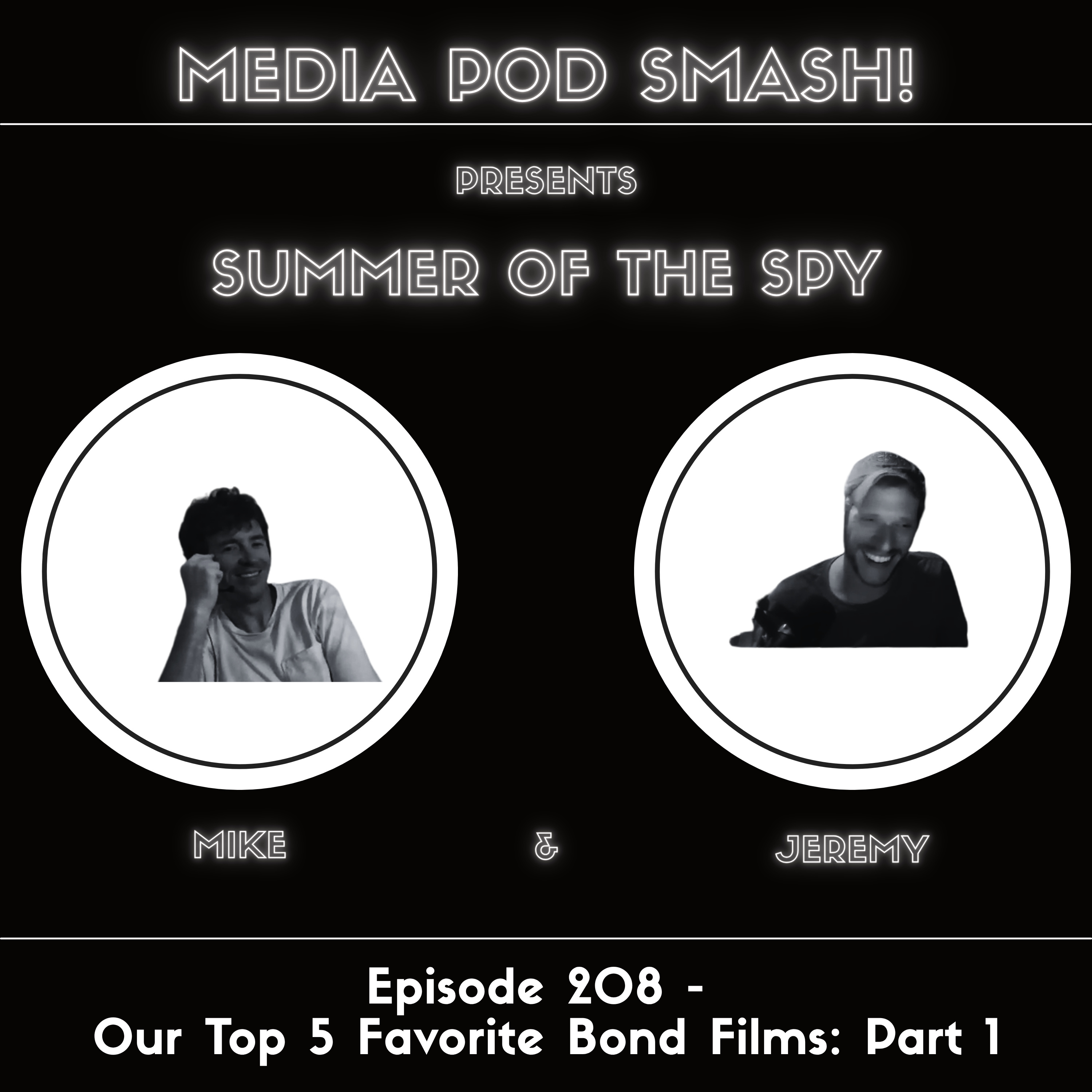 Episode 208 - Our Top 5 Favorite Bond Films: Part 1 episode artwork