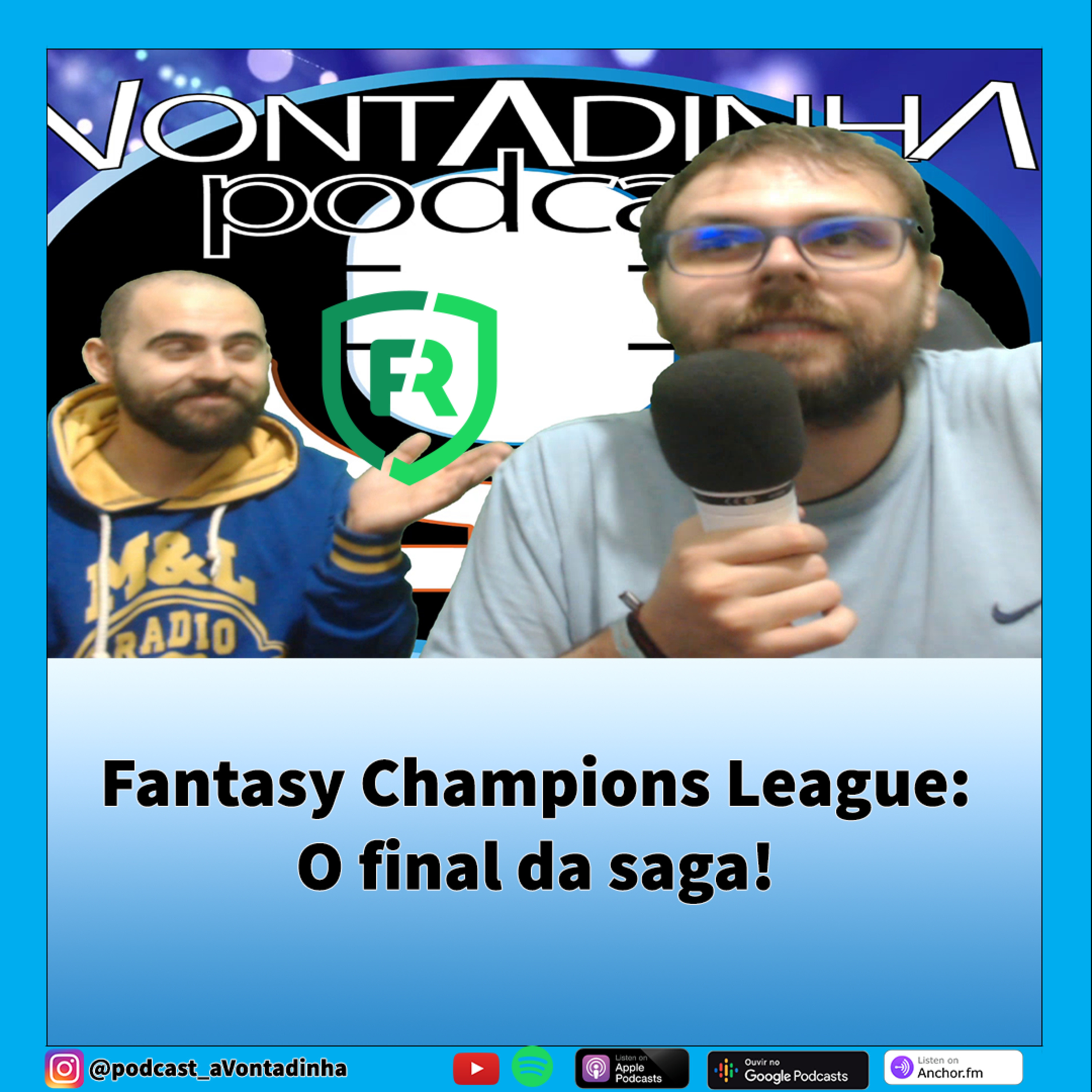 E assim chegamos ao fim da fantasy UCL episode artwork