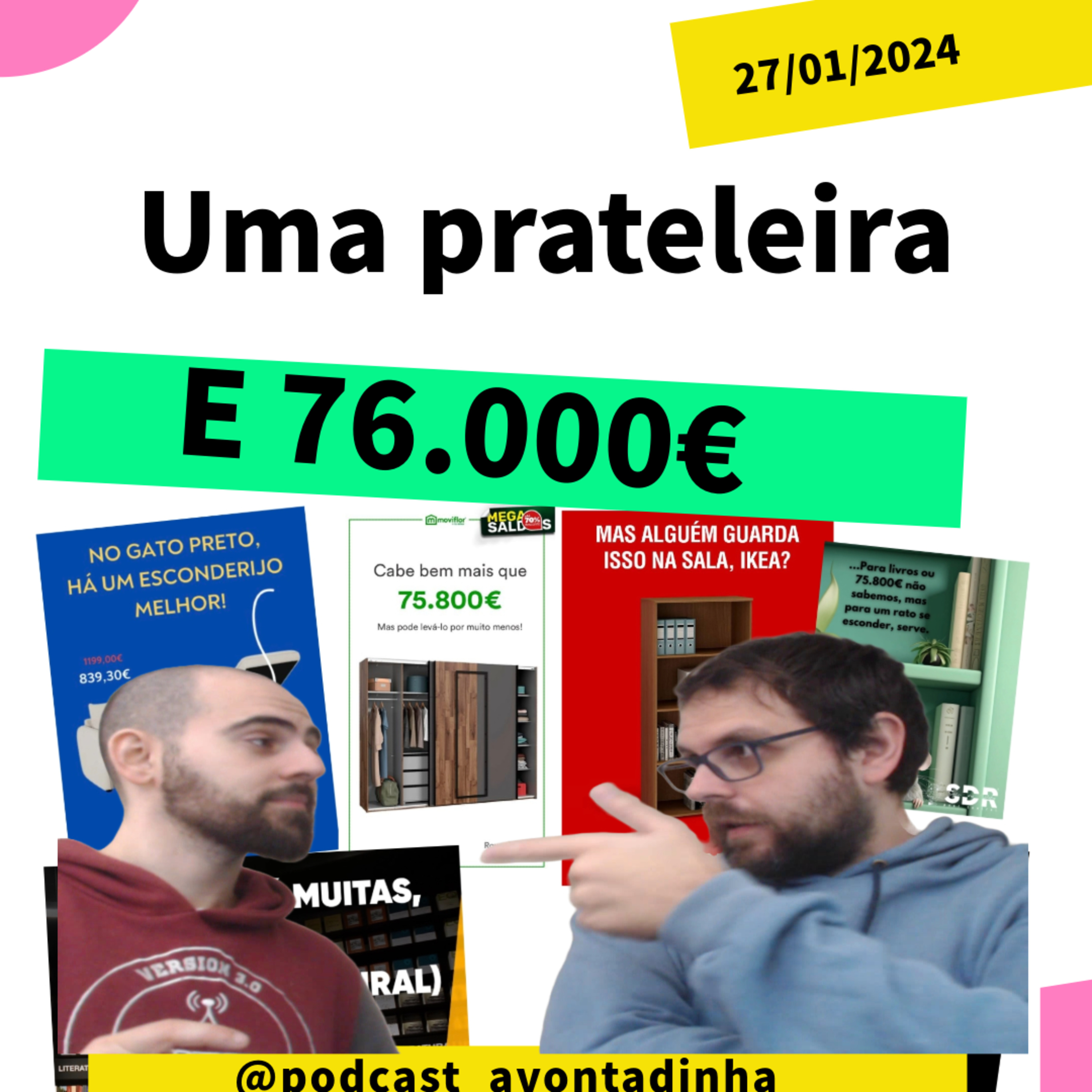 Uma prateleira e 76000€ episode artwork