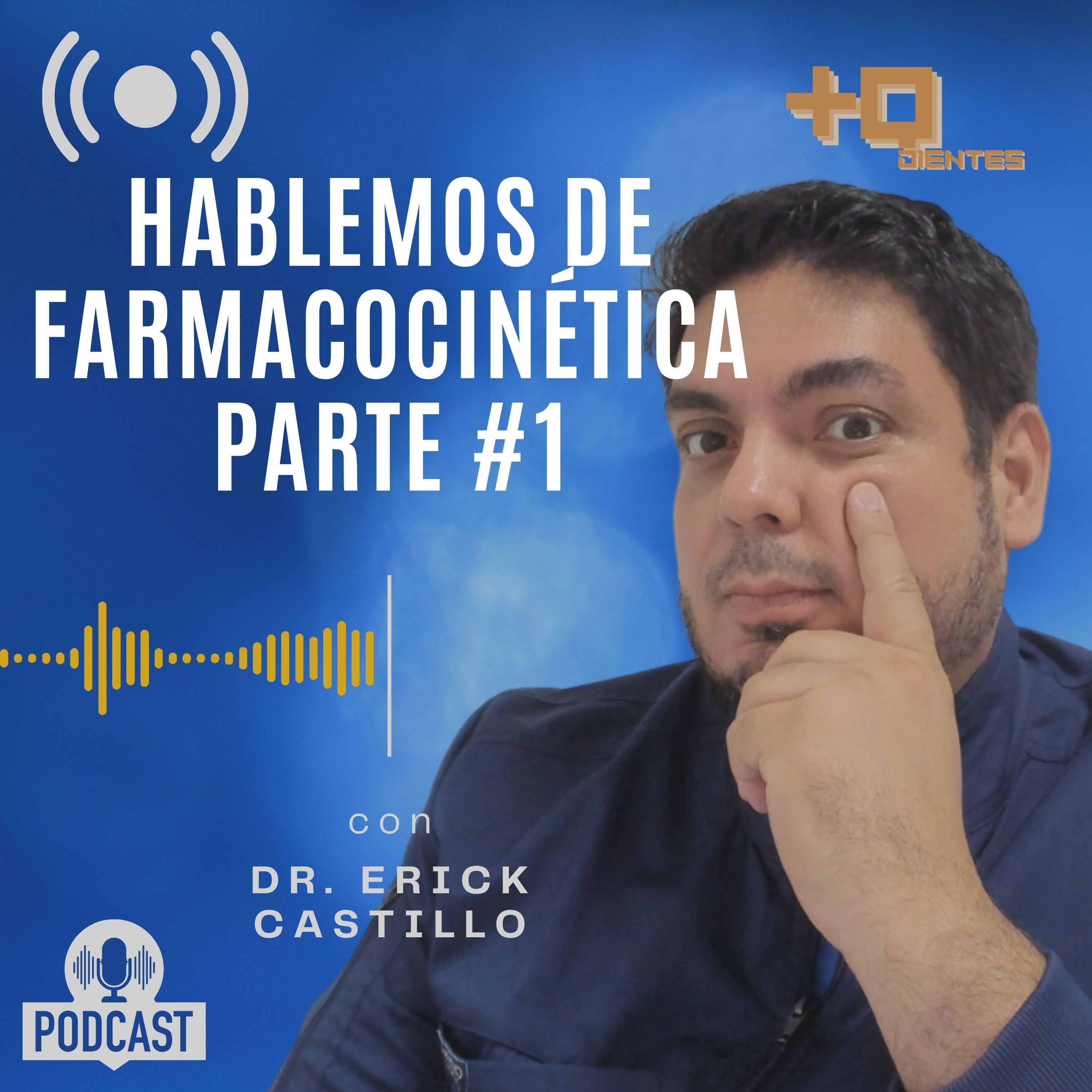 Hablemos de farmacocinética-parte 1 - 2024 episode artwork