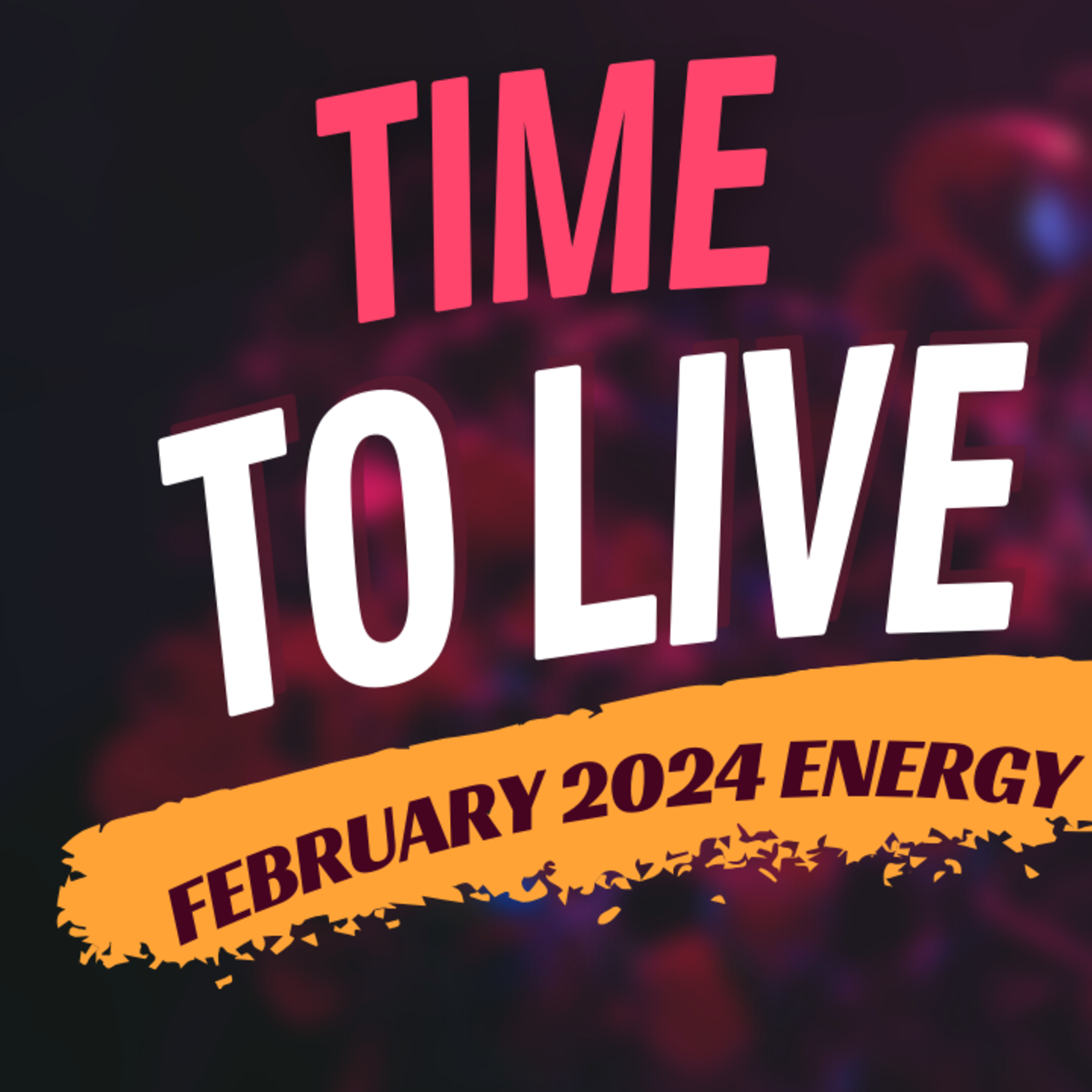 The Energy of February episode artwork