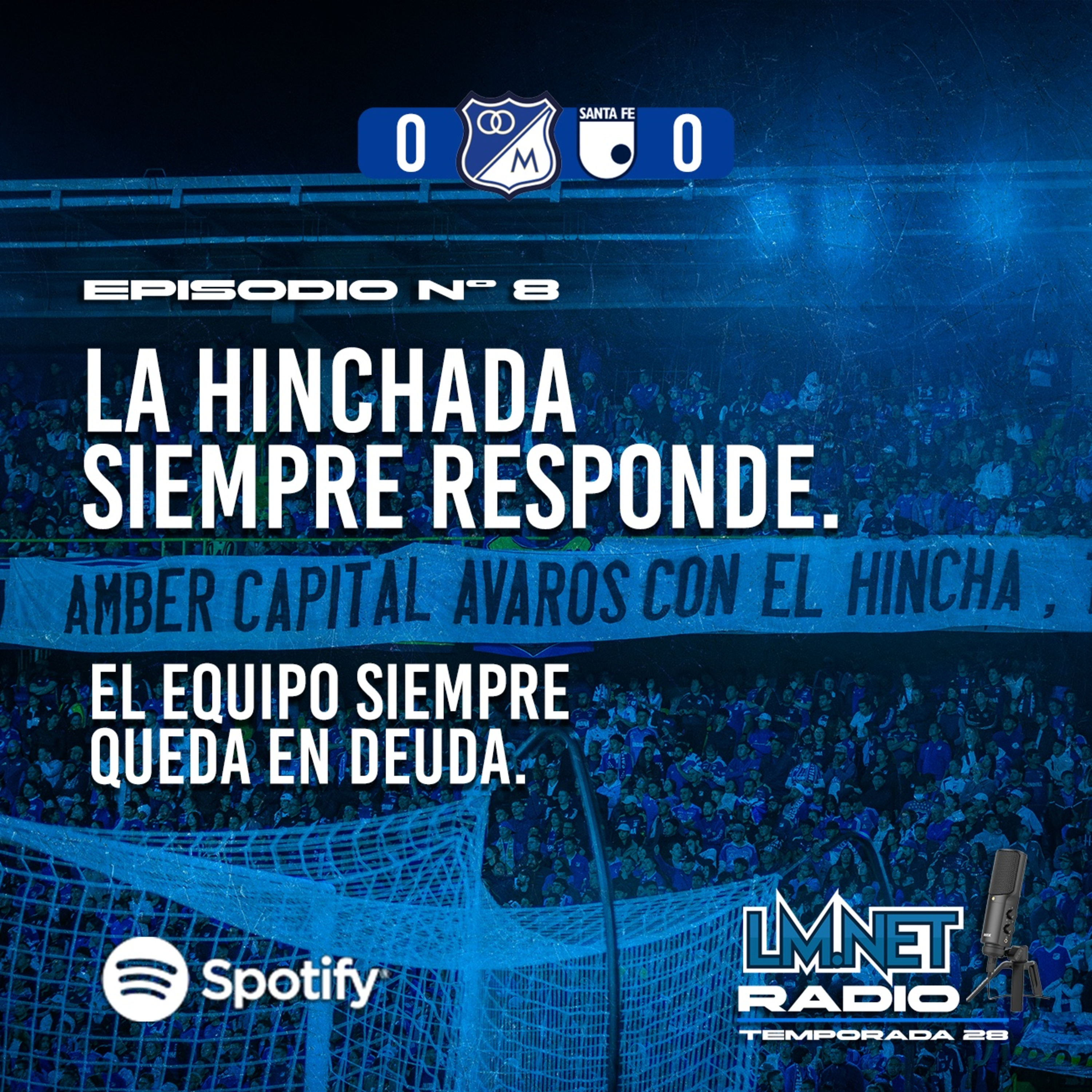 Temporada 28 Programa 08. La hinchada siempre responde, el equipo siempre en deuda. episode artwork