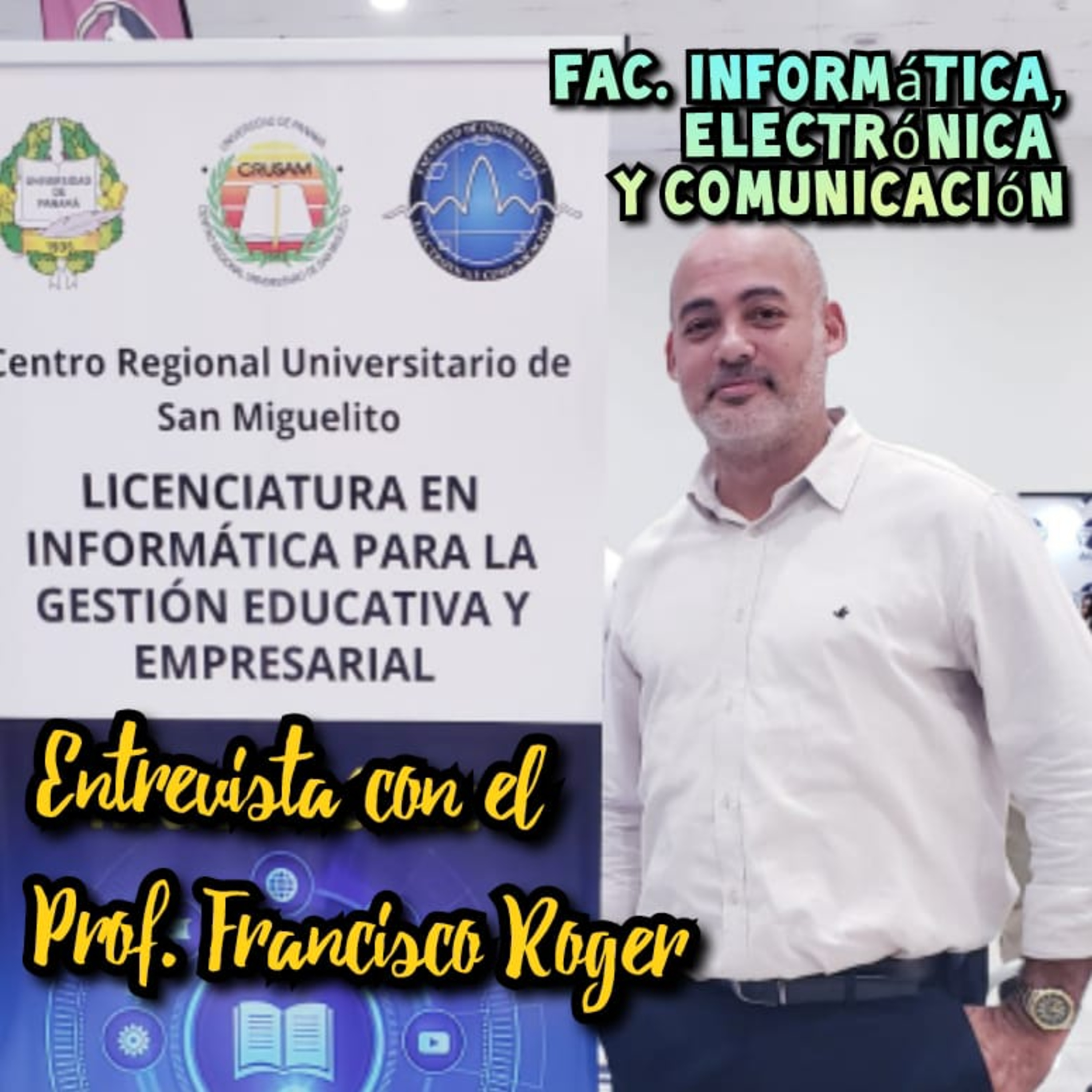 Entrevista a profesor de la Facultad de Informática, Electrónica y Comunicación del CRUSAM. episode artwork