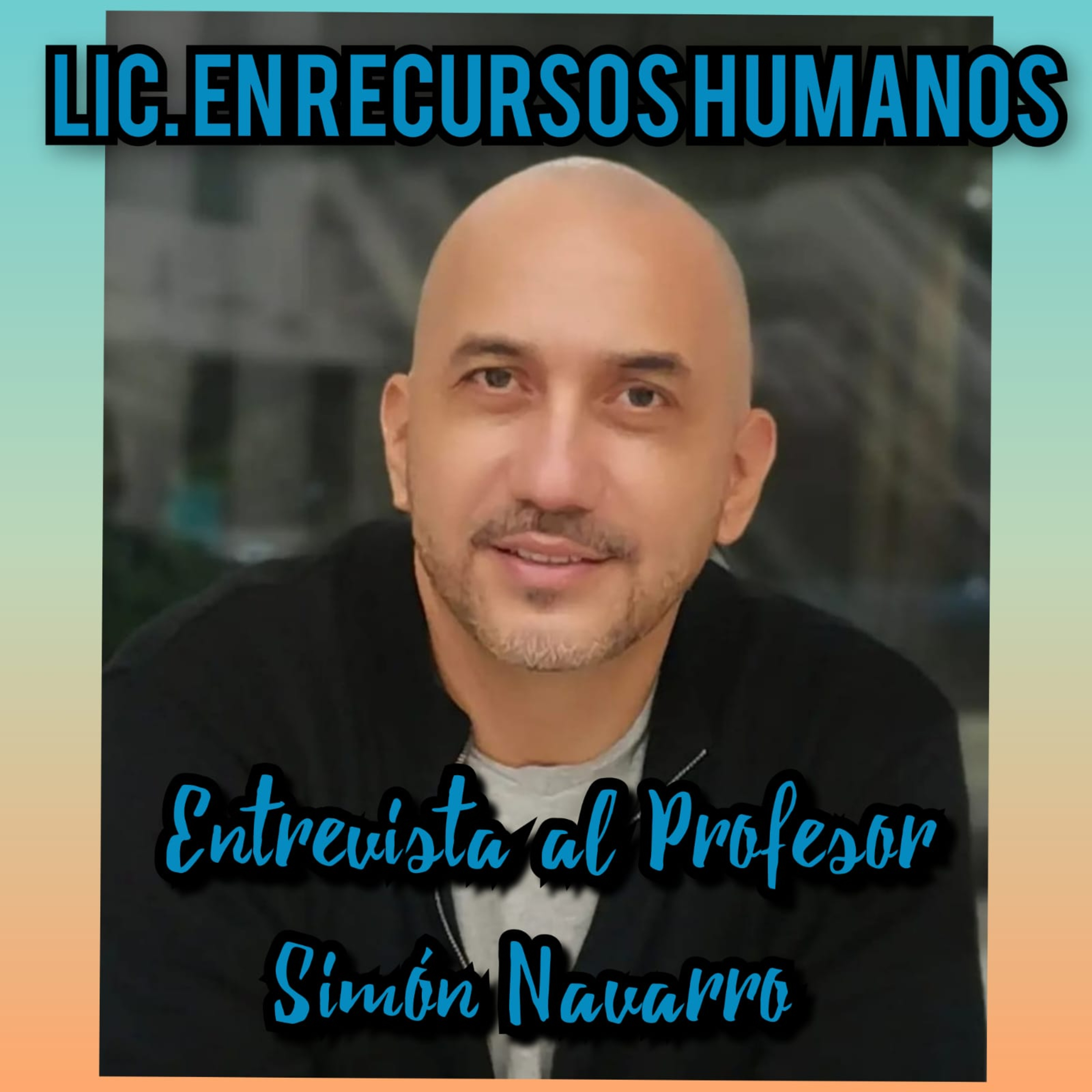 Entrevista con el Profesor Simón Navarro, de la Facultad de Administración de Empresas y Contabilidad episode artwork
