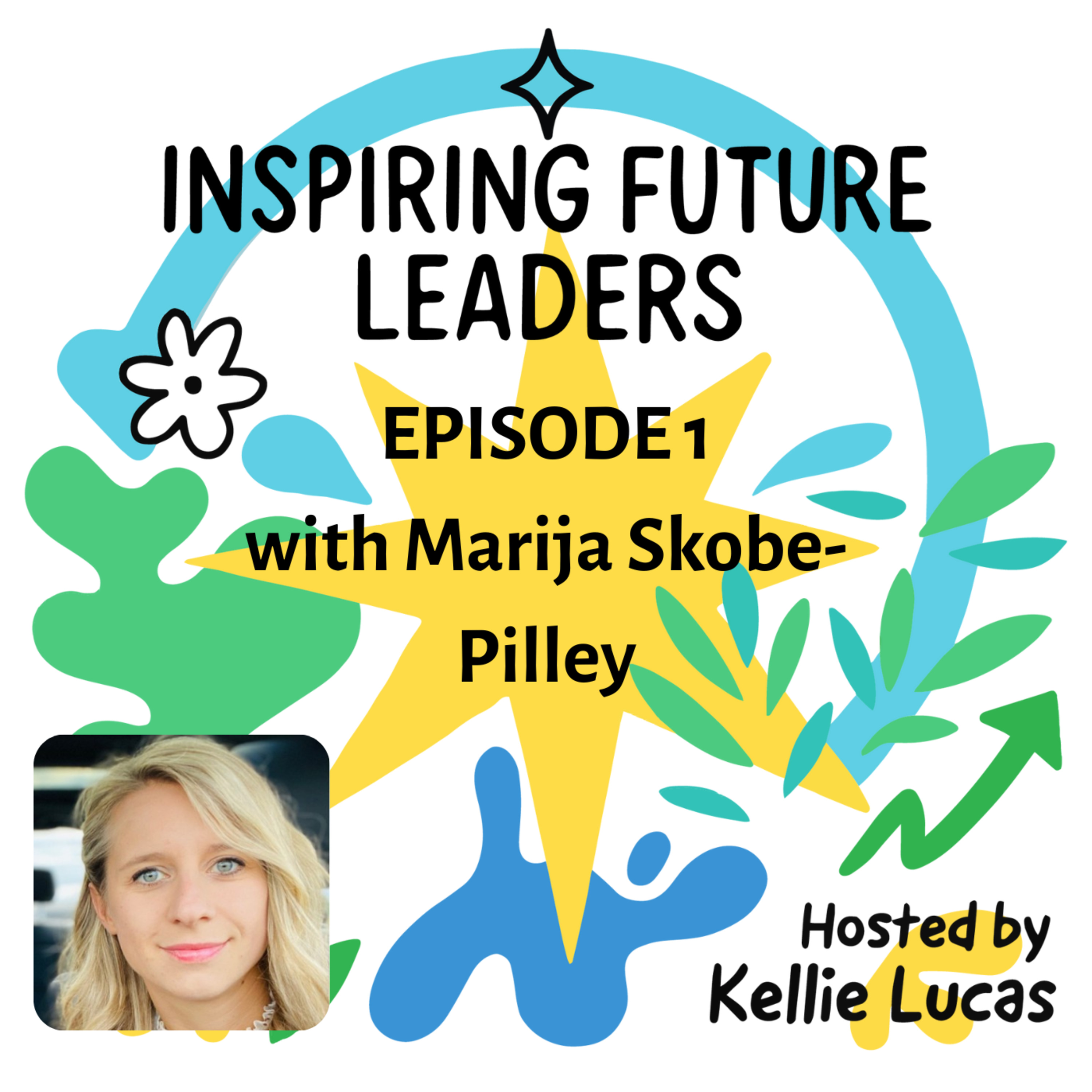 Episode One: The One with Marija Skobe-Pilley episode artwork