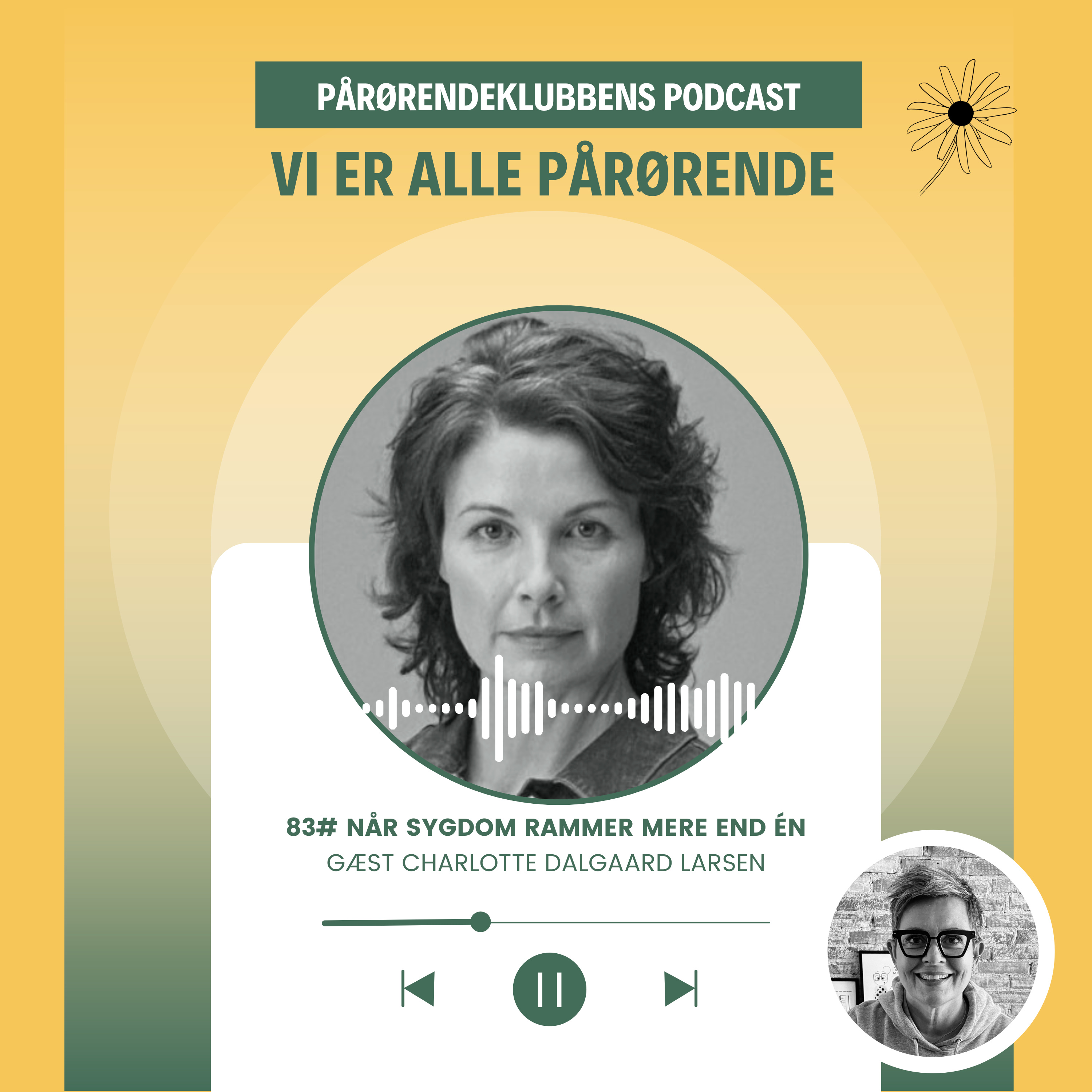 83# Charlotte Dalgaard Larsen - Når sygdom rammer mere end én episode artwork