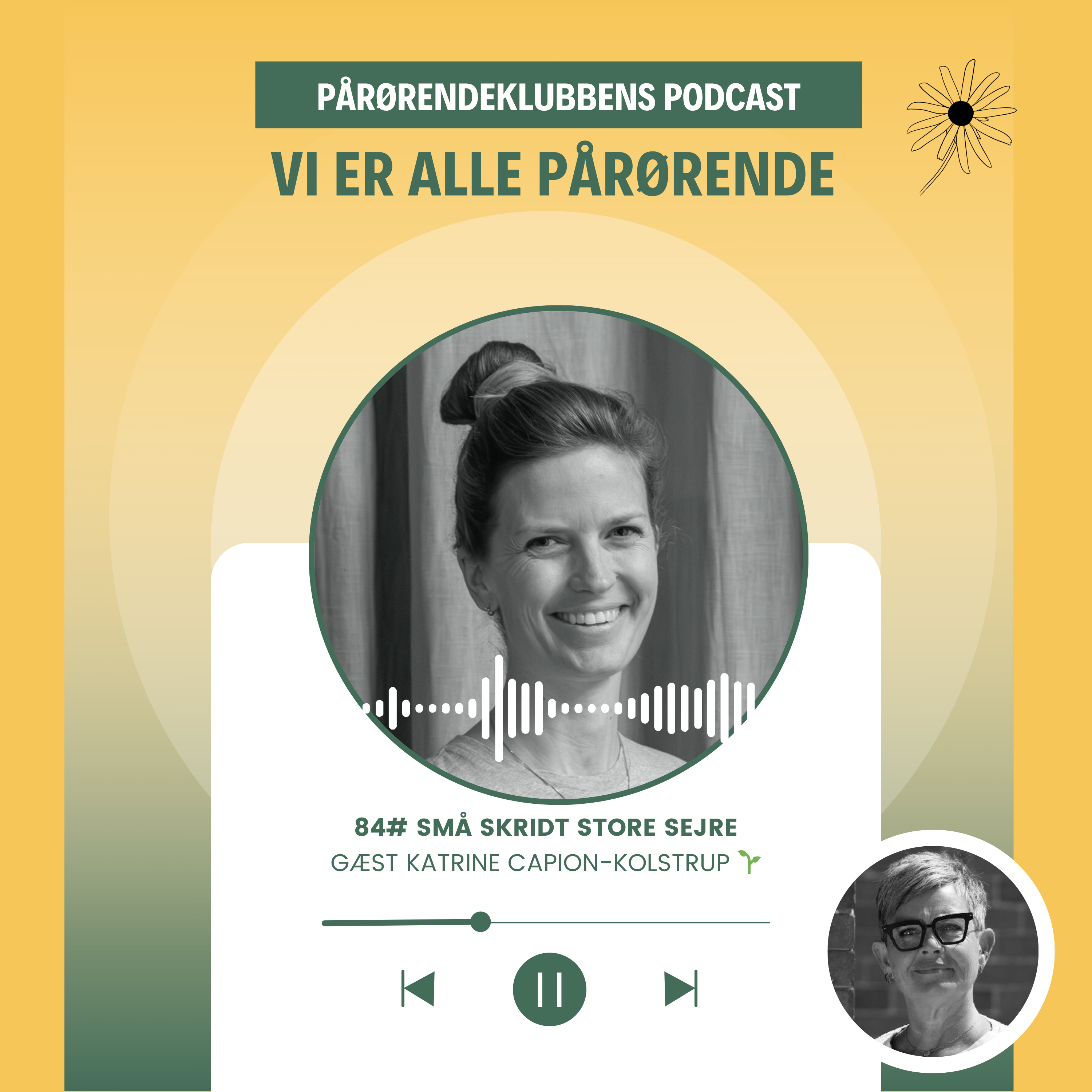 #84 Katrine Capion-Kolstrup 🌱 - Små Skridt Store Sejre episode artwork