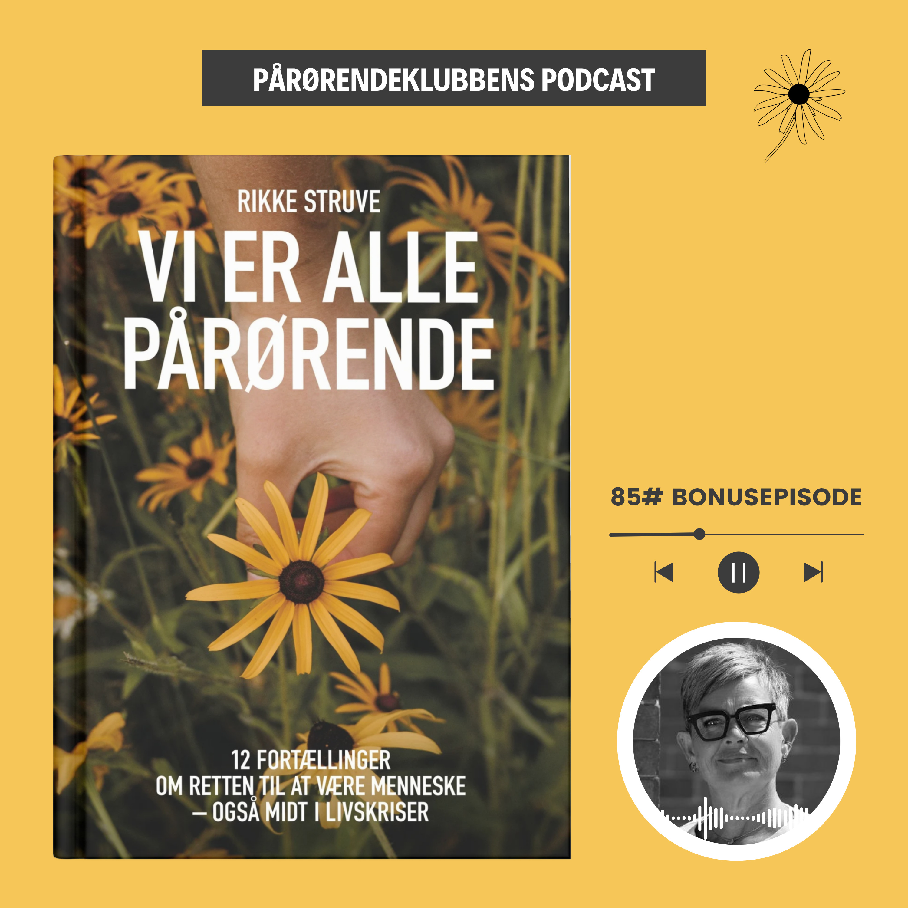 #85 Bonusepisode - En lille bid af bogen "Vi er alle pårørende" episode artwork