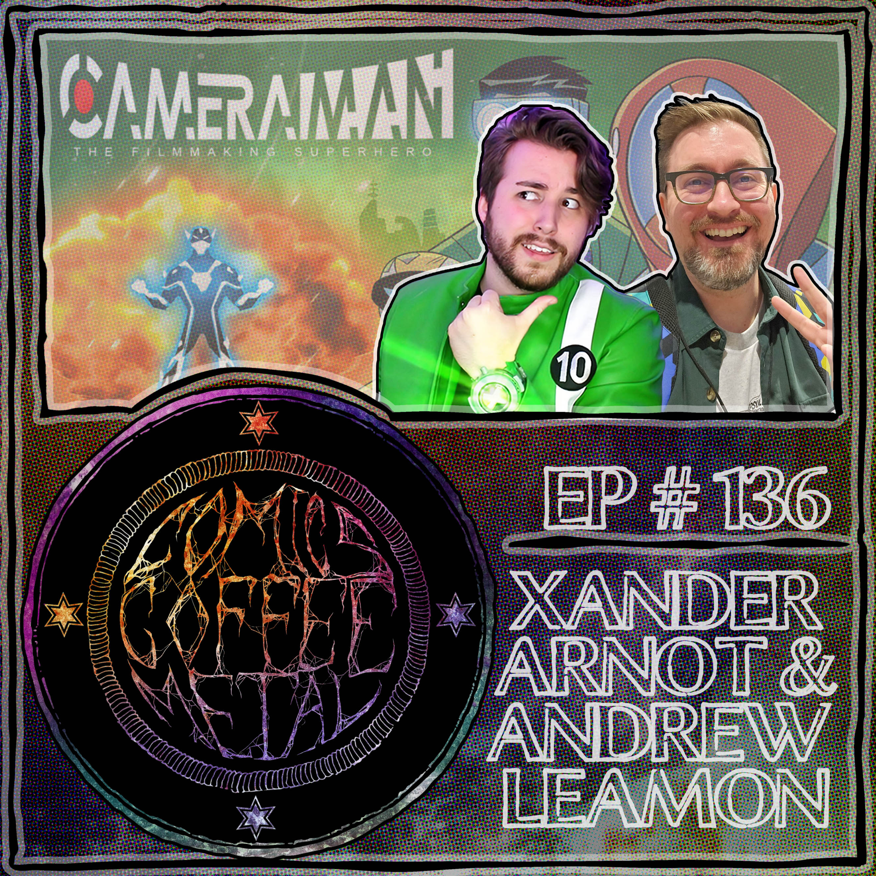 C/C/M Podcast Episode #136: Xander Arnot and Andrew Leamon