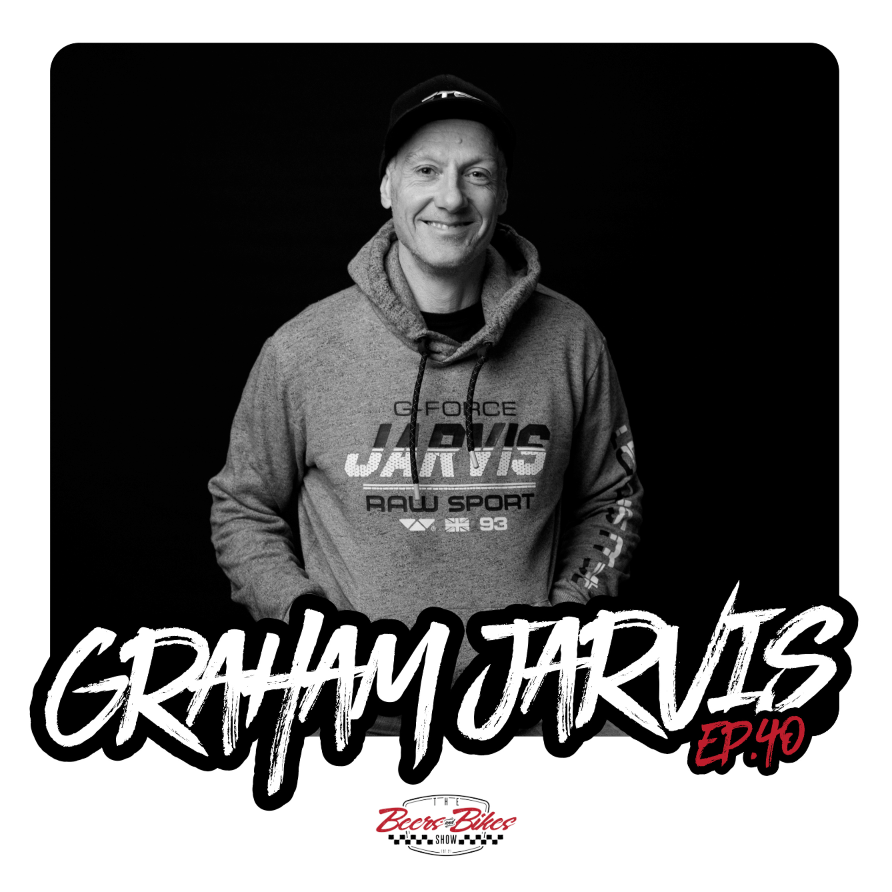 The Beers And Bikes Show | Episode 40 | Graham Jarvis episode artwork