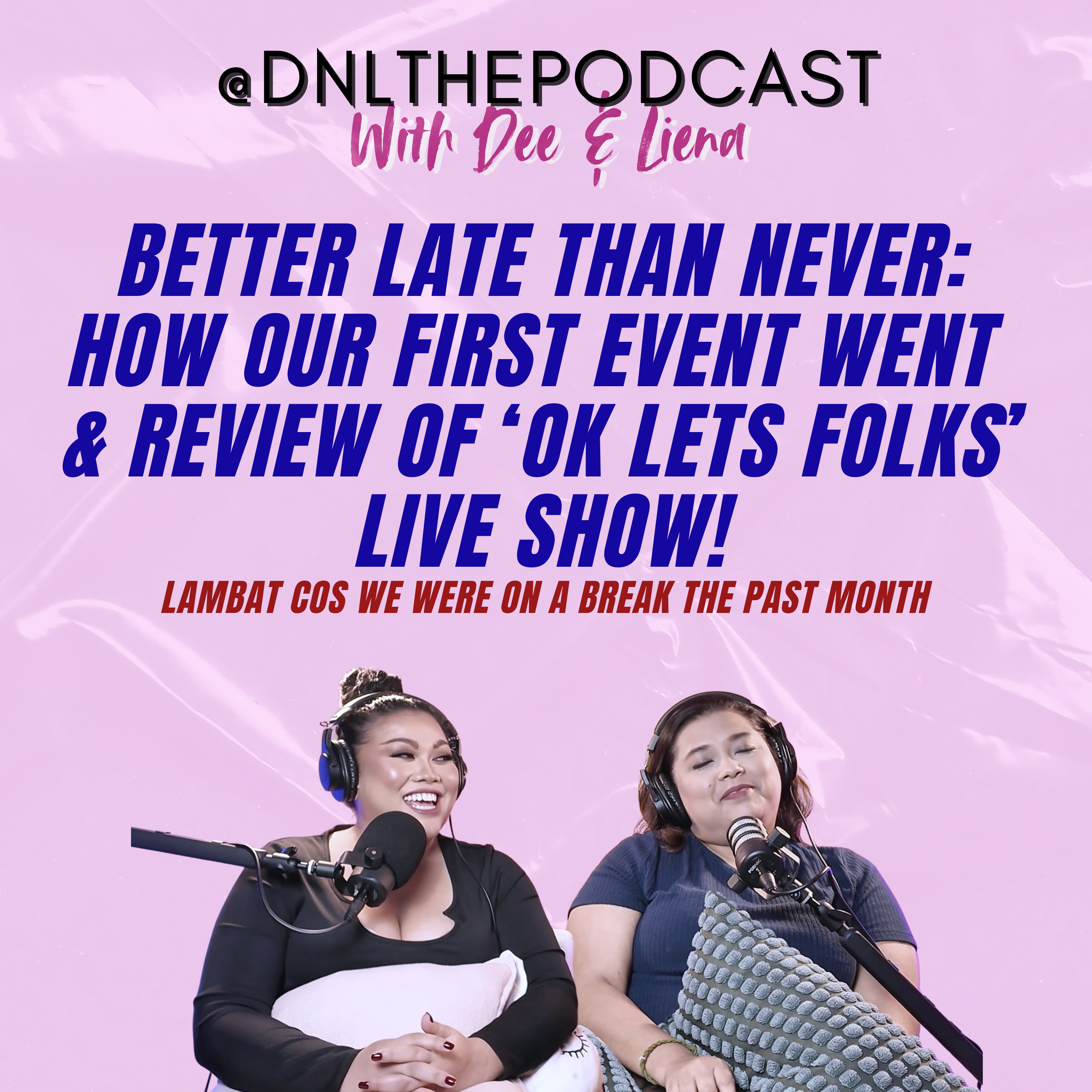 Better Late Than Never: Our First Event & 'OK Lets Folks' Live Show