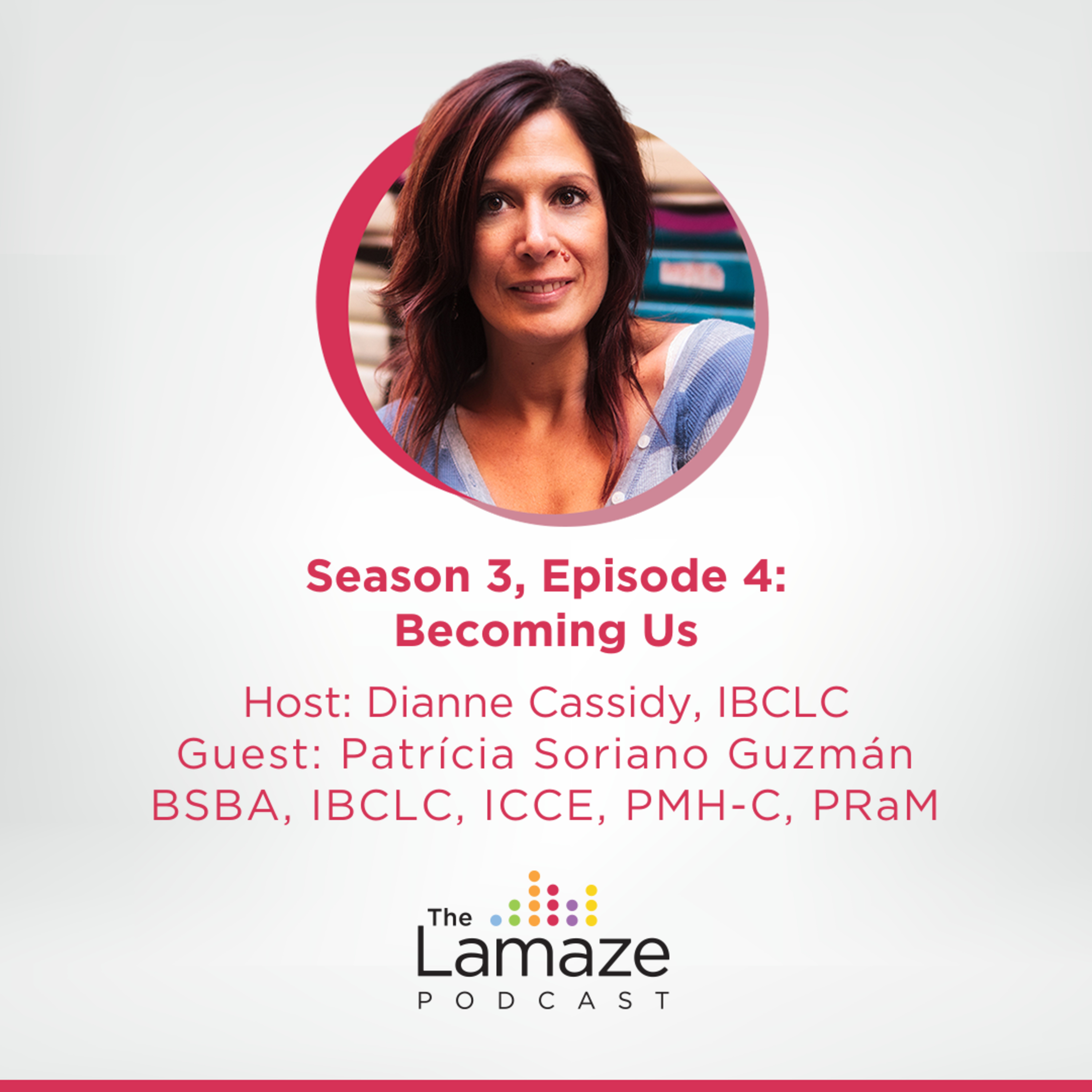 The Lamaze Podcast