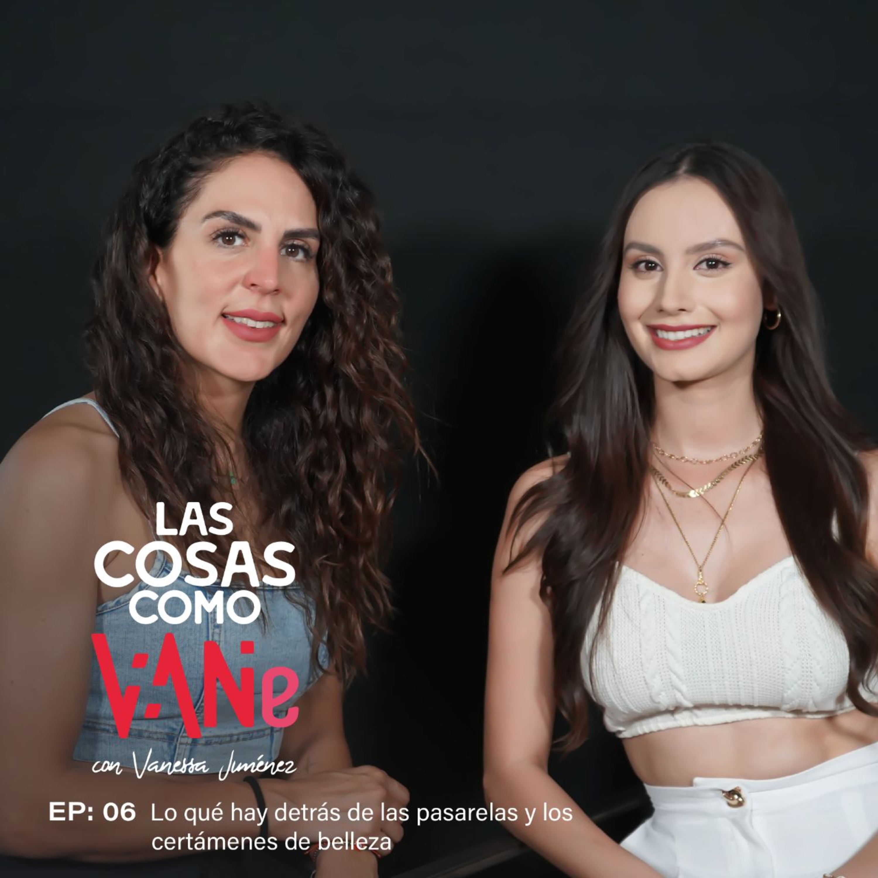 “Lo qué hay detrás de las pasarelas y los certámenes de belleza” episode artwork