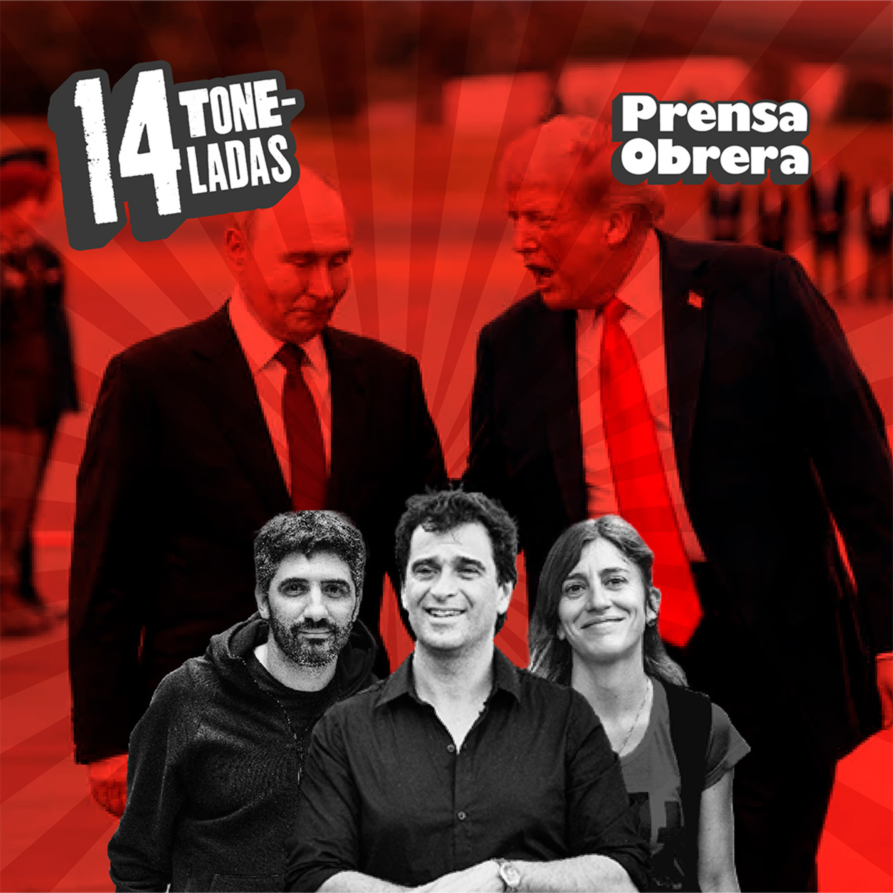 [14 TONELADAS] CUMBRE TRUMP - PUTIN, FENTANILO contaminado y CIERRE de LISTAS episode artwork