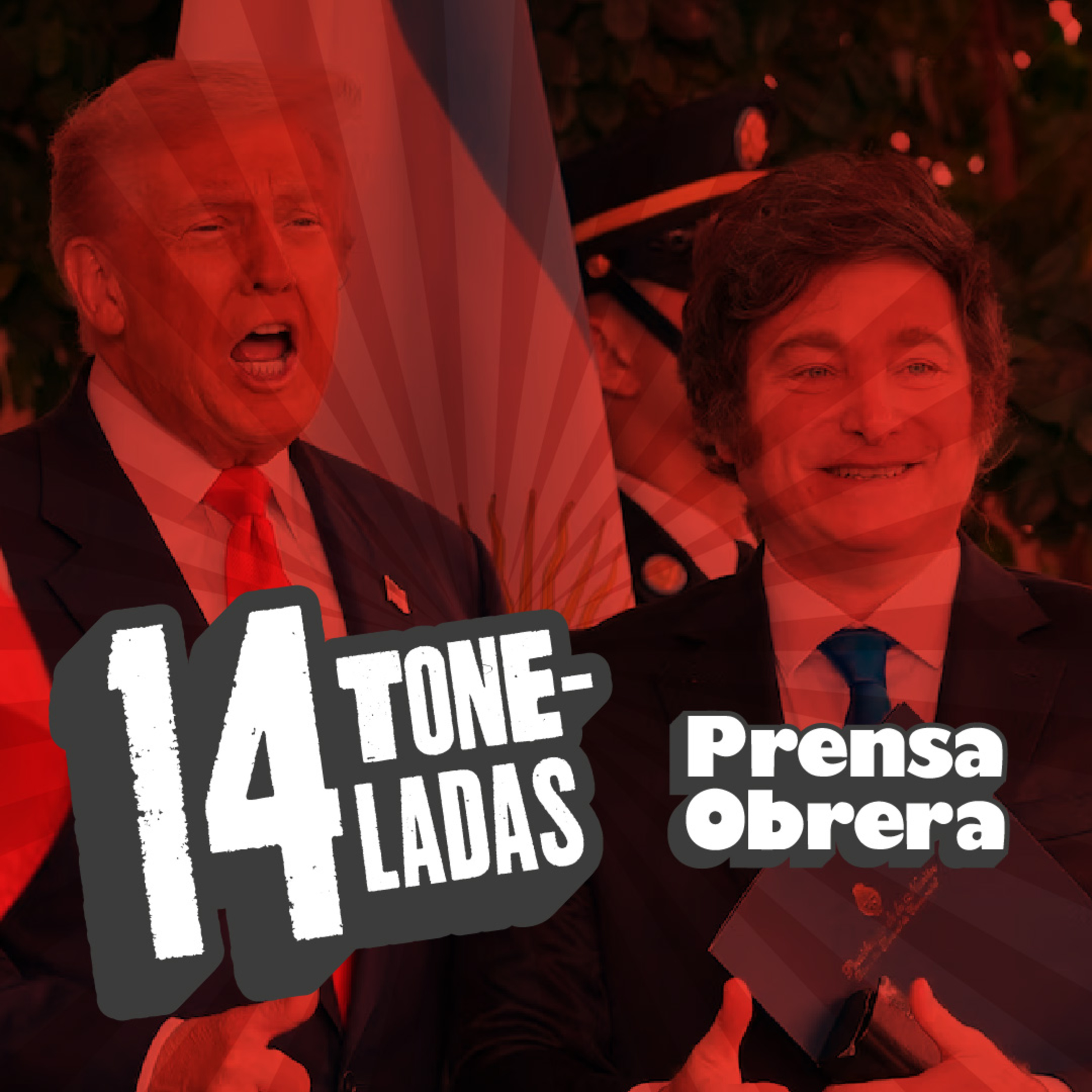 [14 TONELADAS] EN VÍSPERAS de las ELECCIONES, escalada YANKI en VENEZUELA y GUERRA COMERCIAL episode artwork
