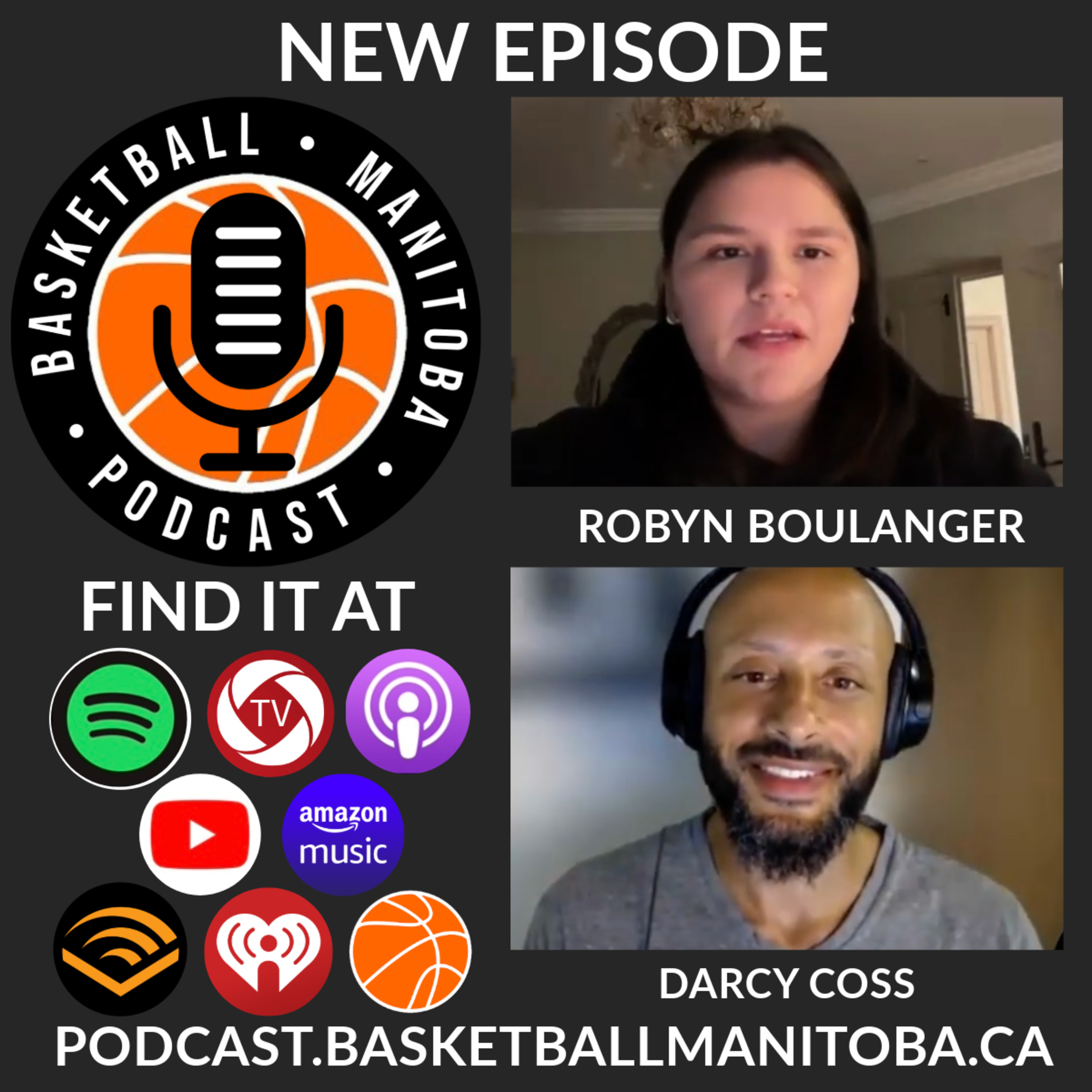 60 - Robyn Boulanger - Basketball Manitoba Podcast
