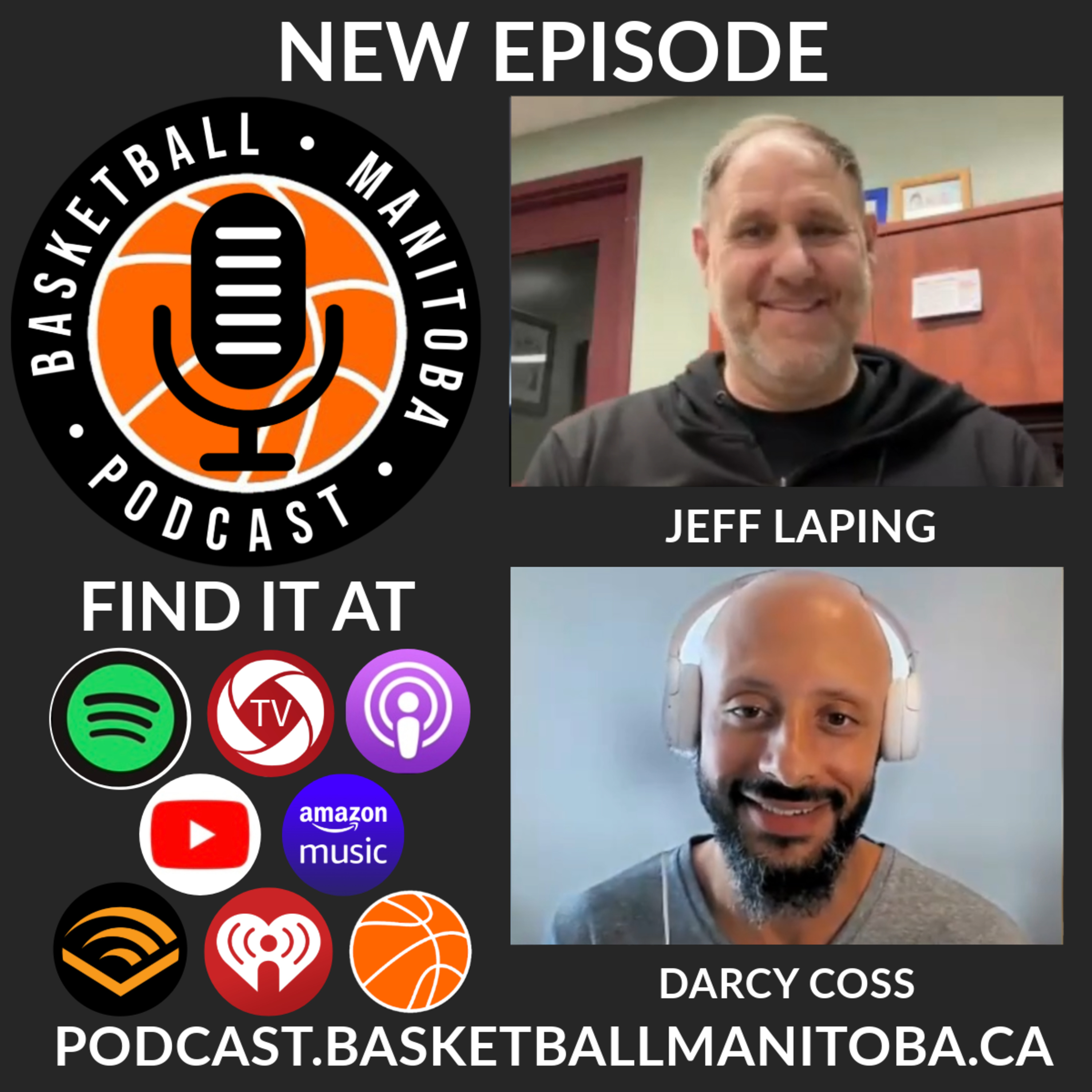68 - Jeff Laping - Basketball Manitoba Podcast