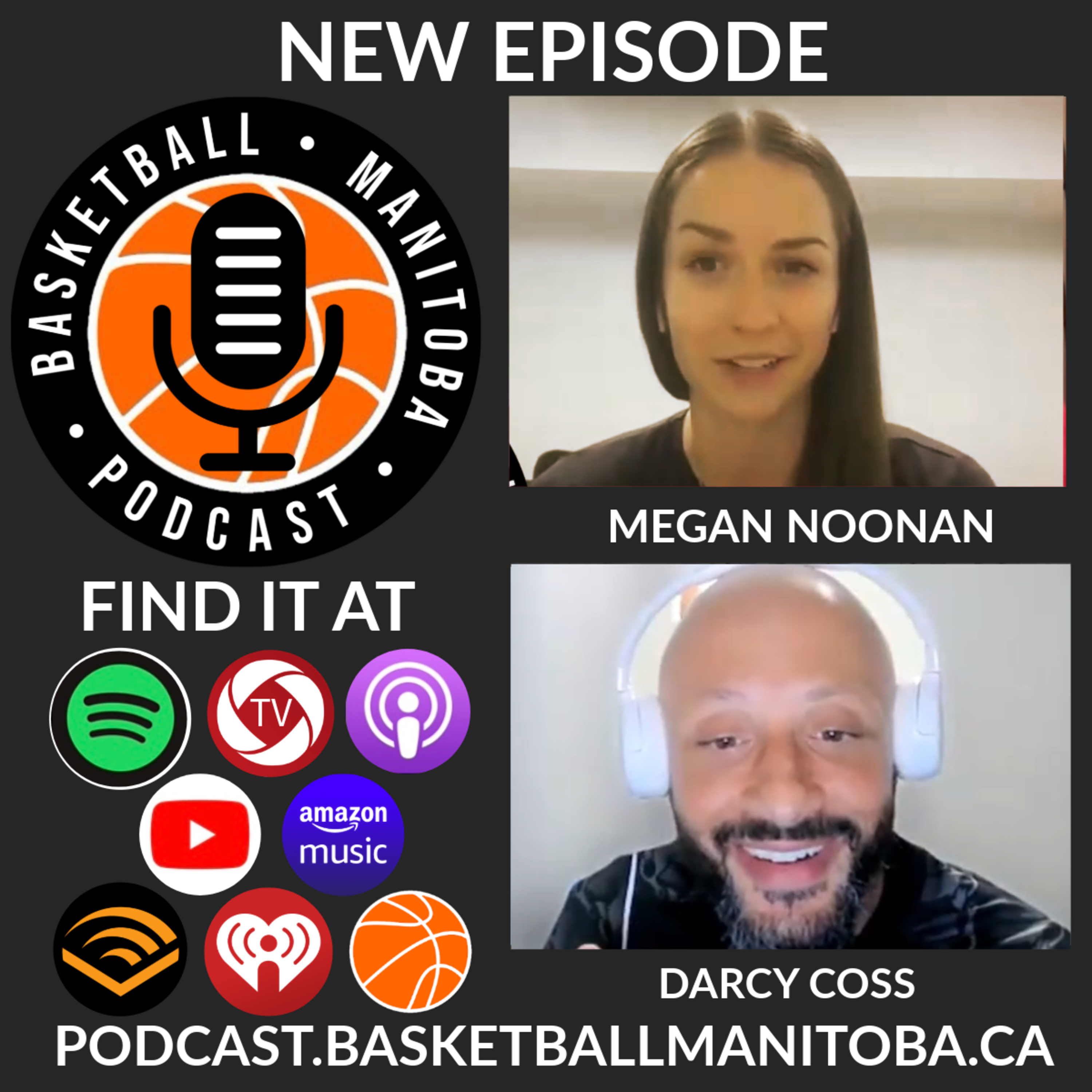 73 - Megan Noonan - Basketball Manitoba Podcast