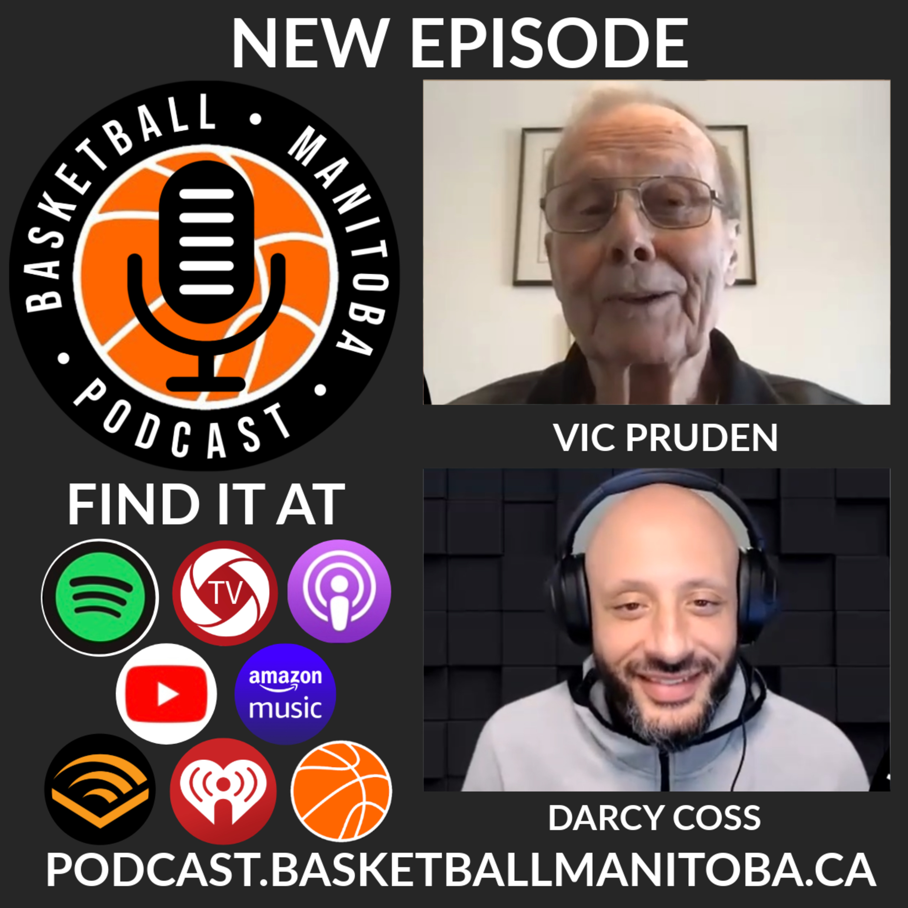 76 - Vic Pruden - Basketball Manitoba Podcast episode artwork