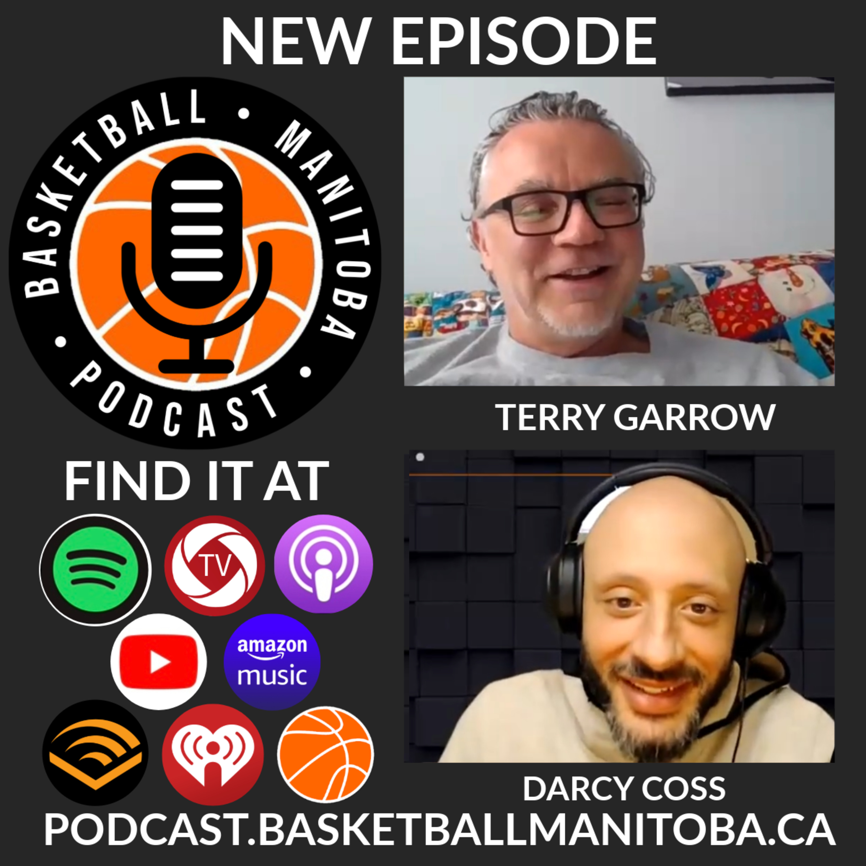 79 - Terry Garrow - Basketball Manitoba Podcast episode artwork