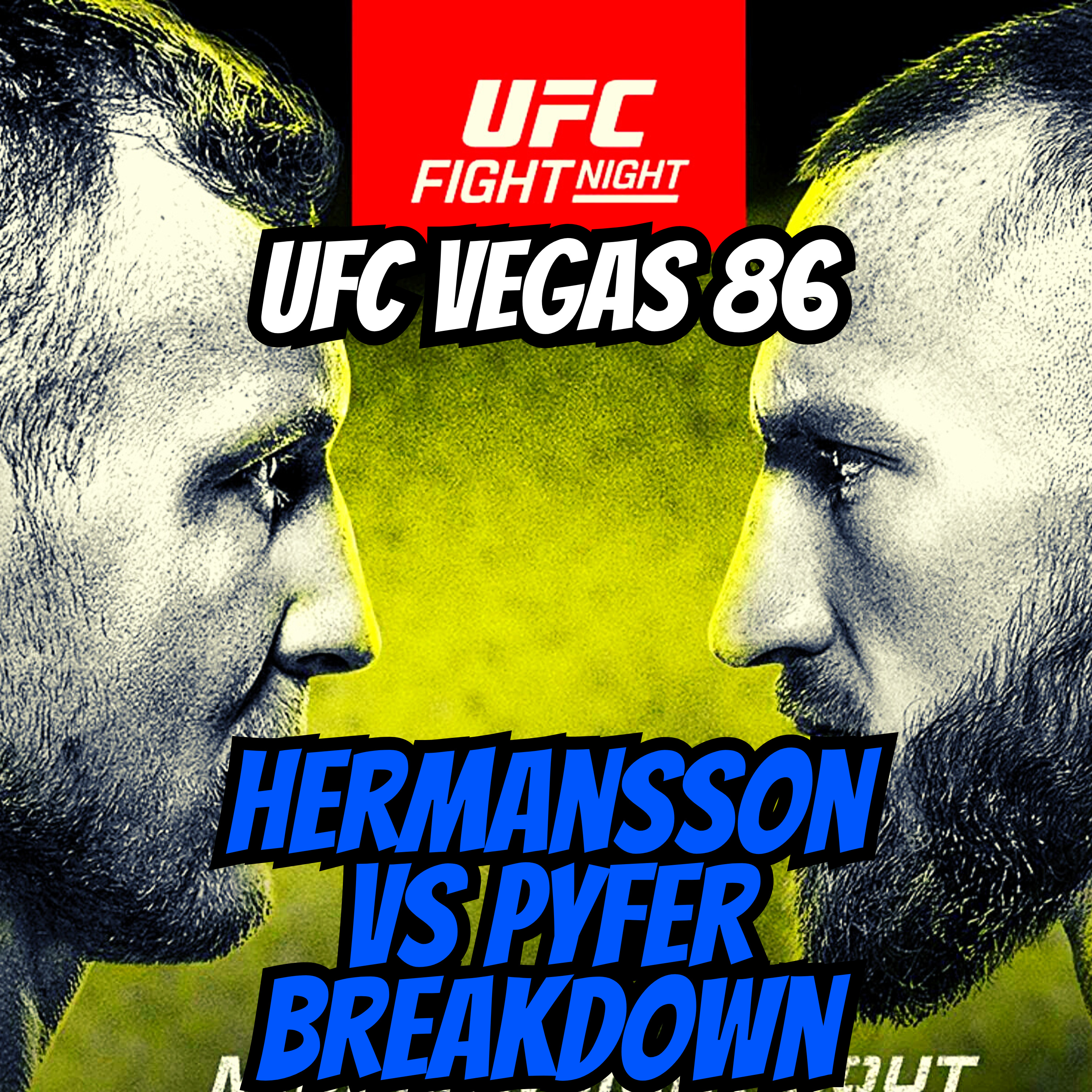 UFC Vegas 86 Hermansson vs Pyfer Card Breakdown and Predictions