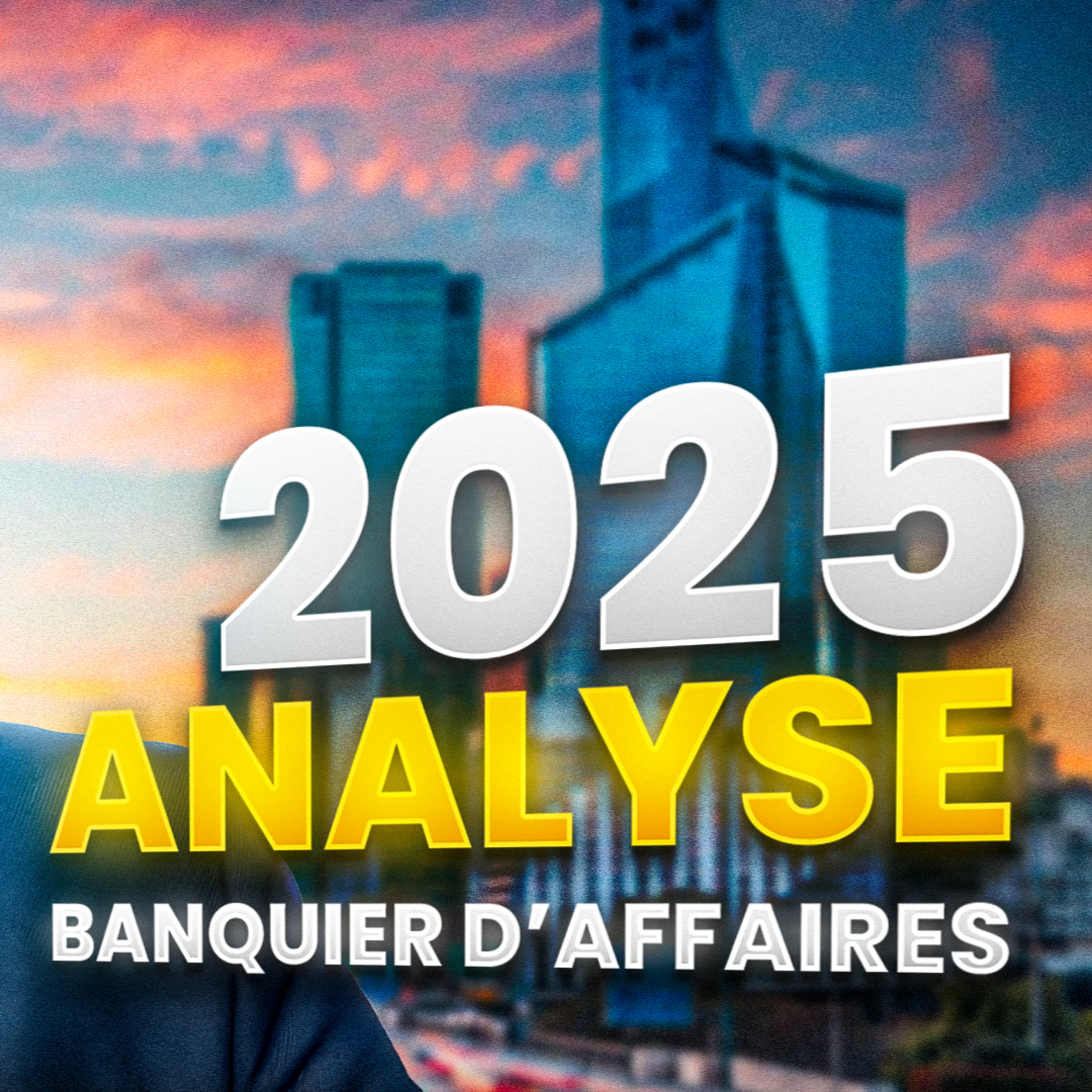 📈 2025 : les Secrets d'un Banquier d'Affaires pour Investir avec Succès