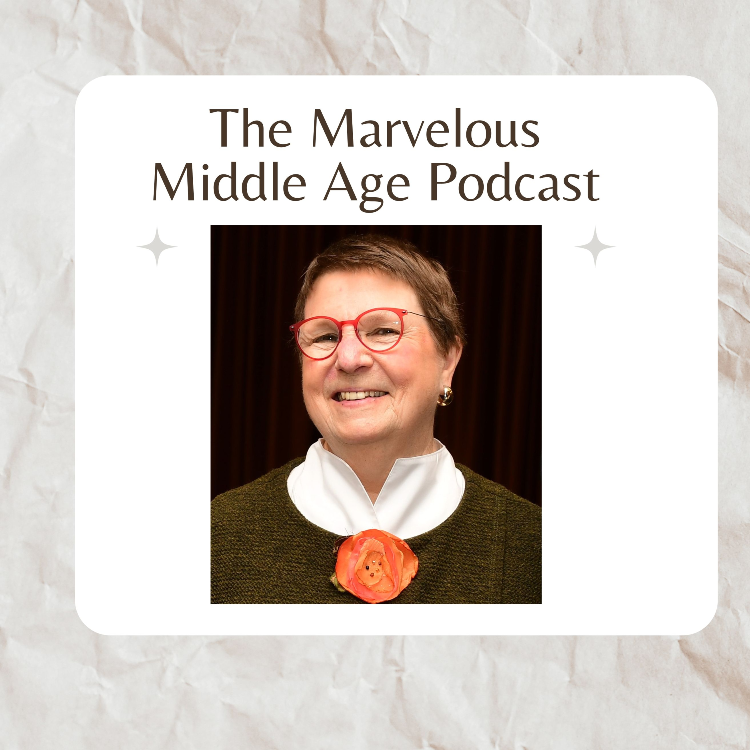 The Marvelous Middle Age Podcast