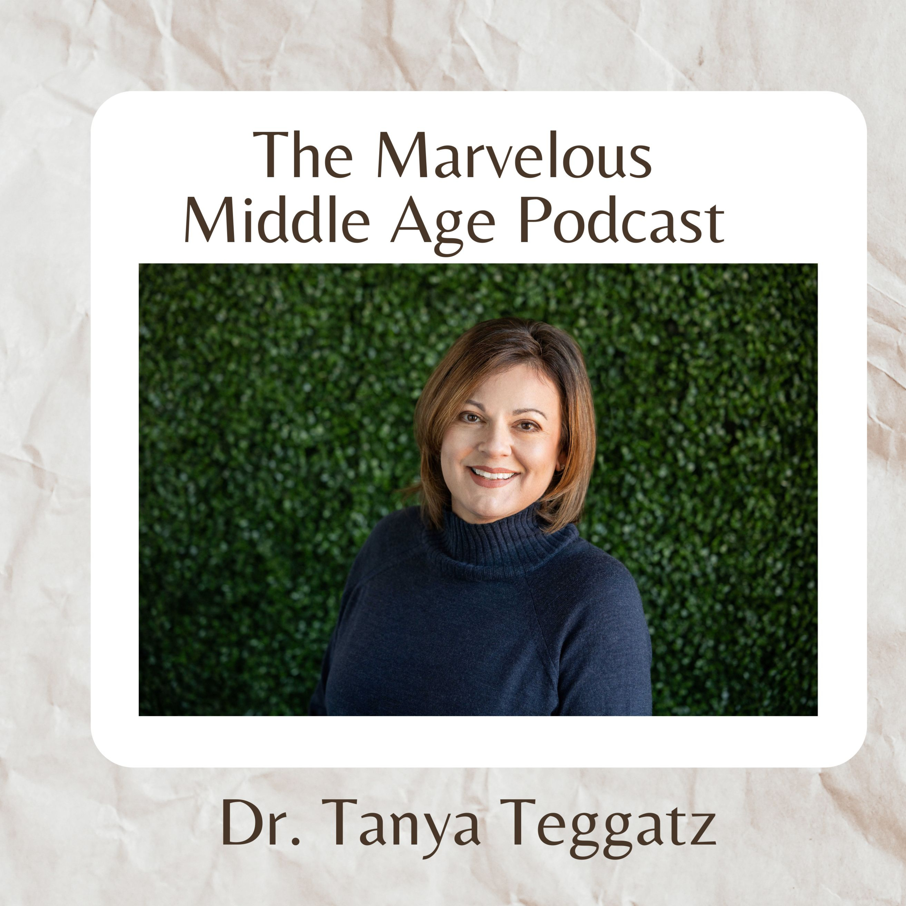 The Marvelous Middle Age Podcast