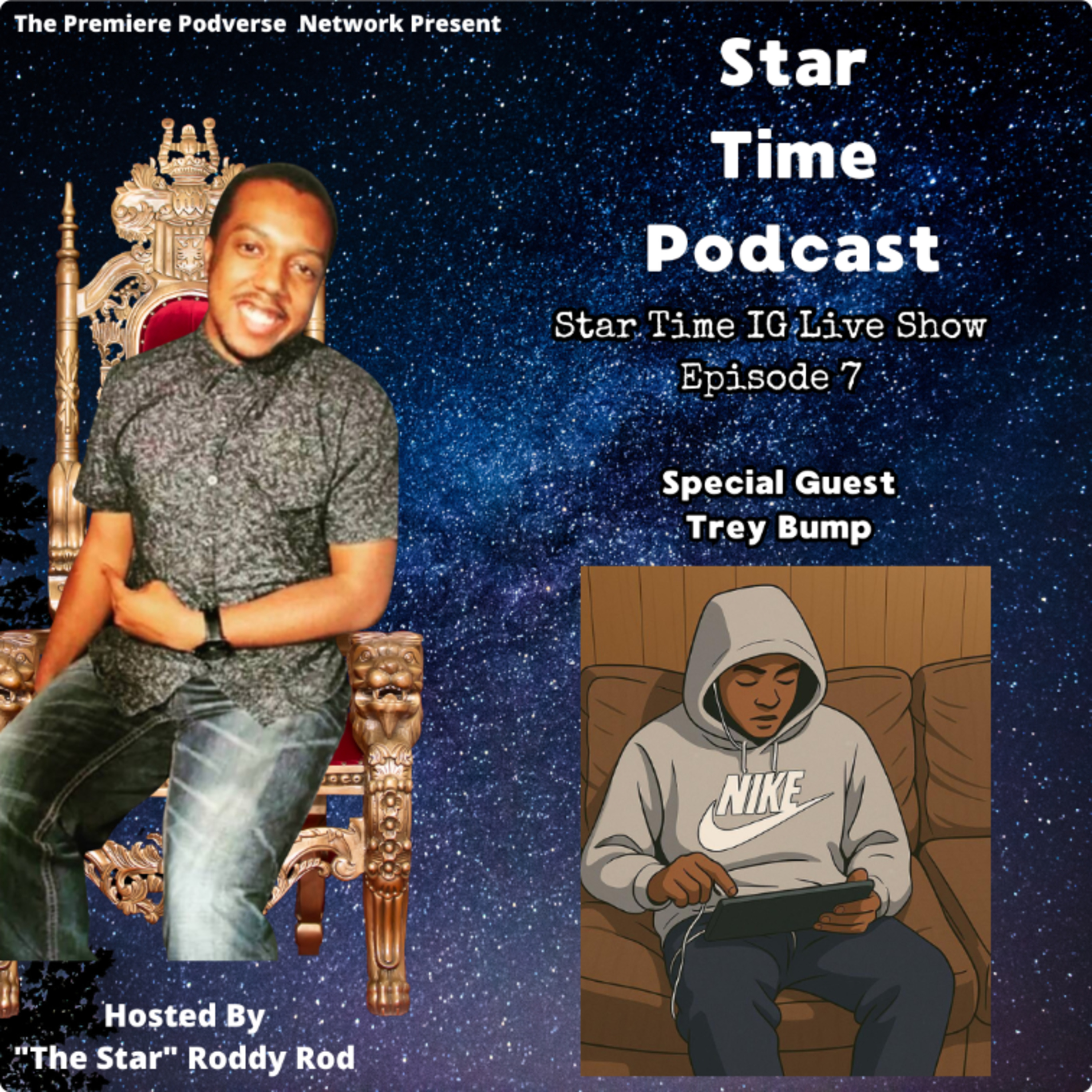 Star Time IG Live Show Episodes 7 - Trey Bump 5/24/2026 episode artwork