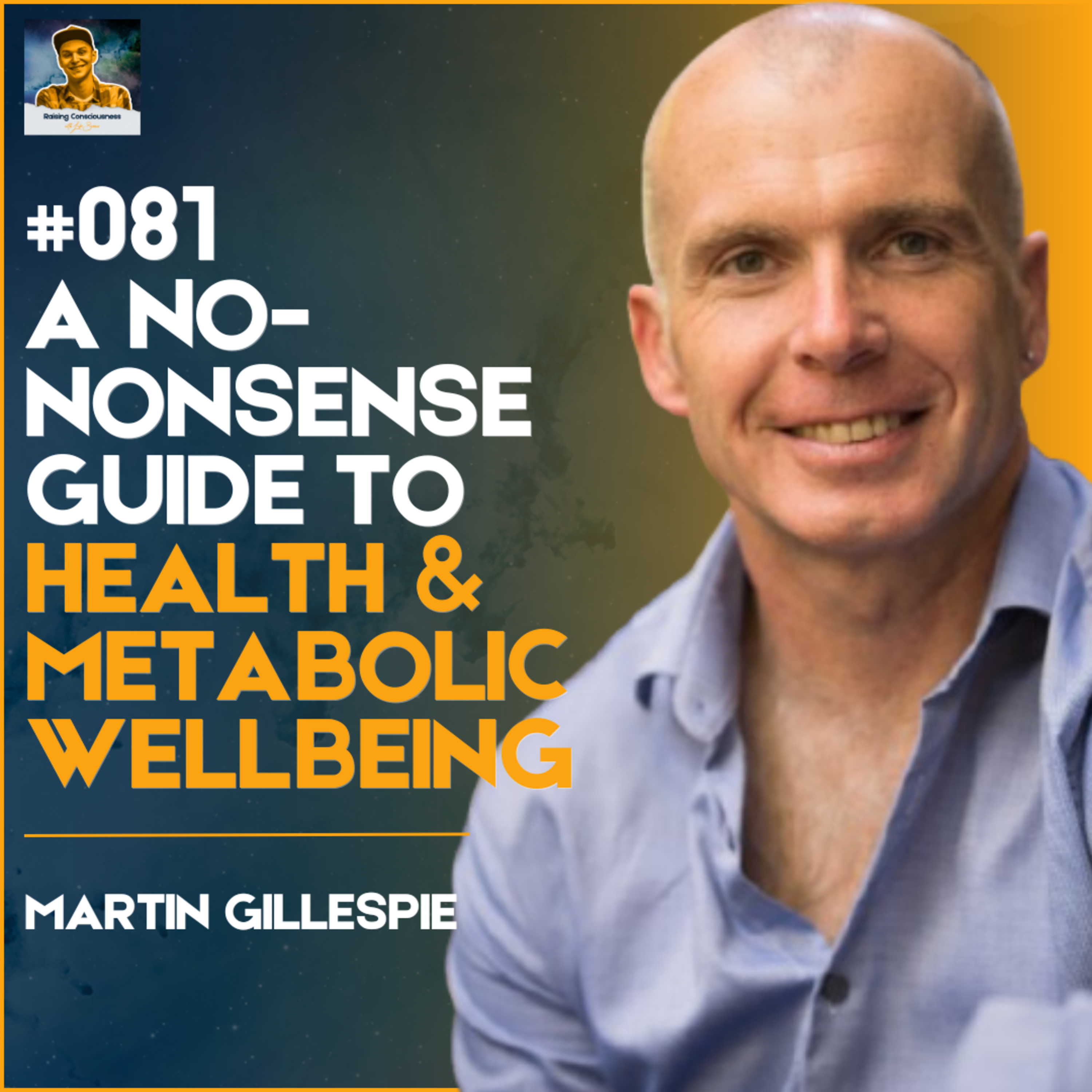 Raising Consciousness with Luke Burrows