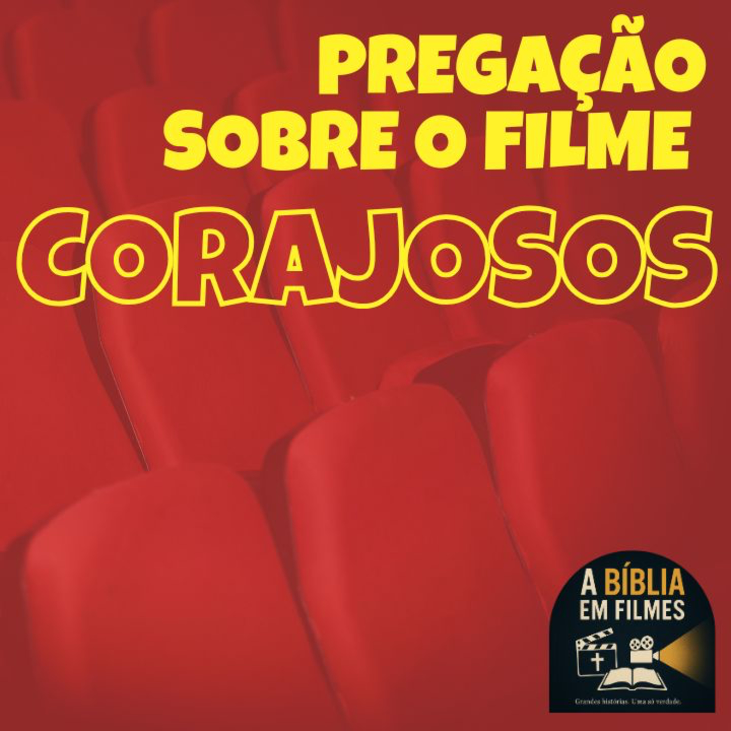 A Bíblia em filmes / Corajosos episode artwork
