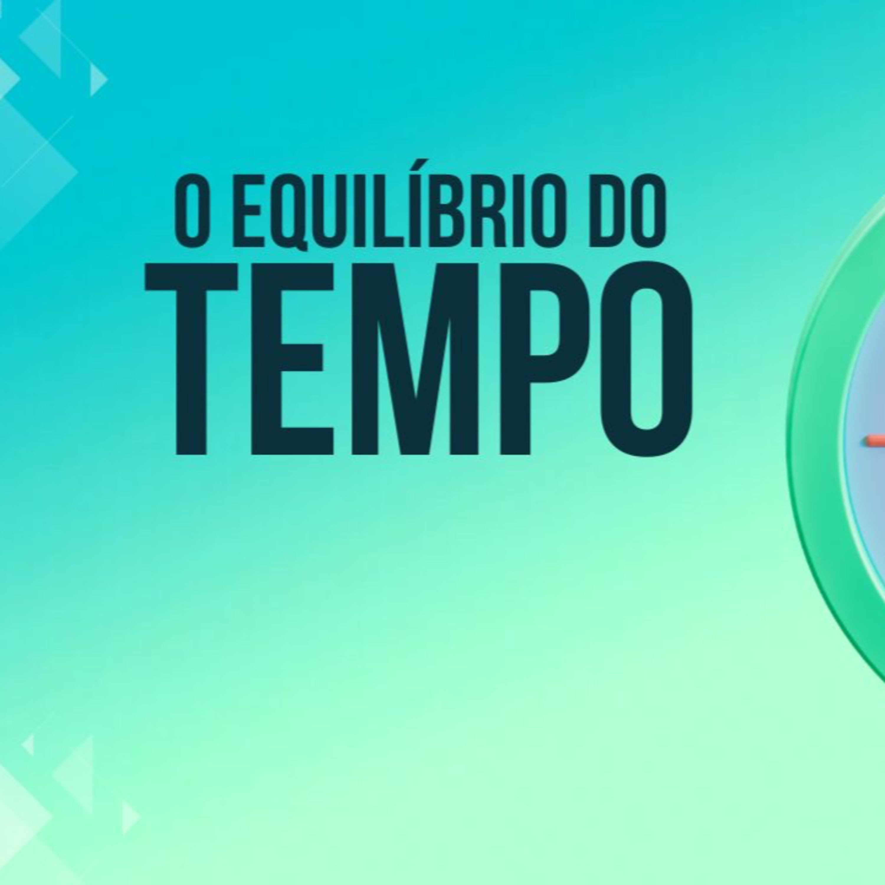 Administrar bem o tempo - O equilíbrio do tempo episode artwork