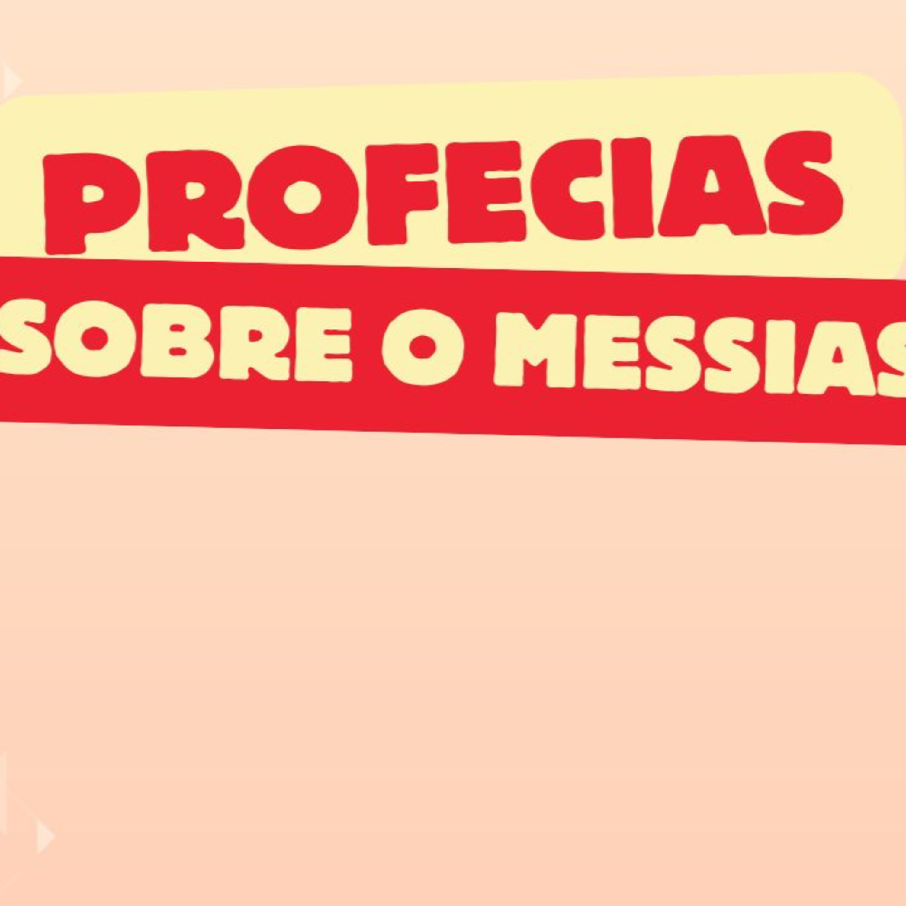 Jesus, quem sou eu? - 01 Profecias sobre o messias episode artwork