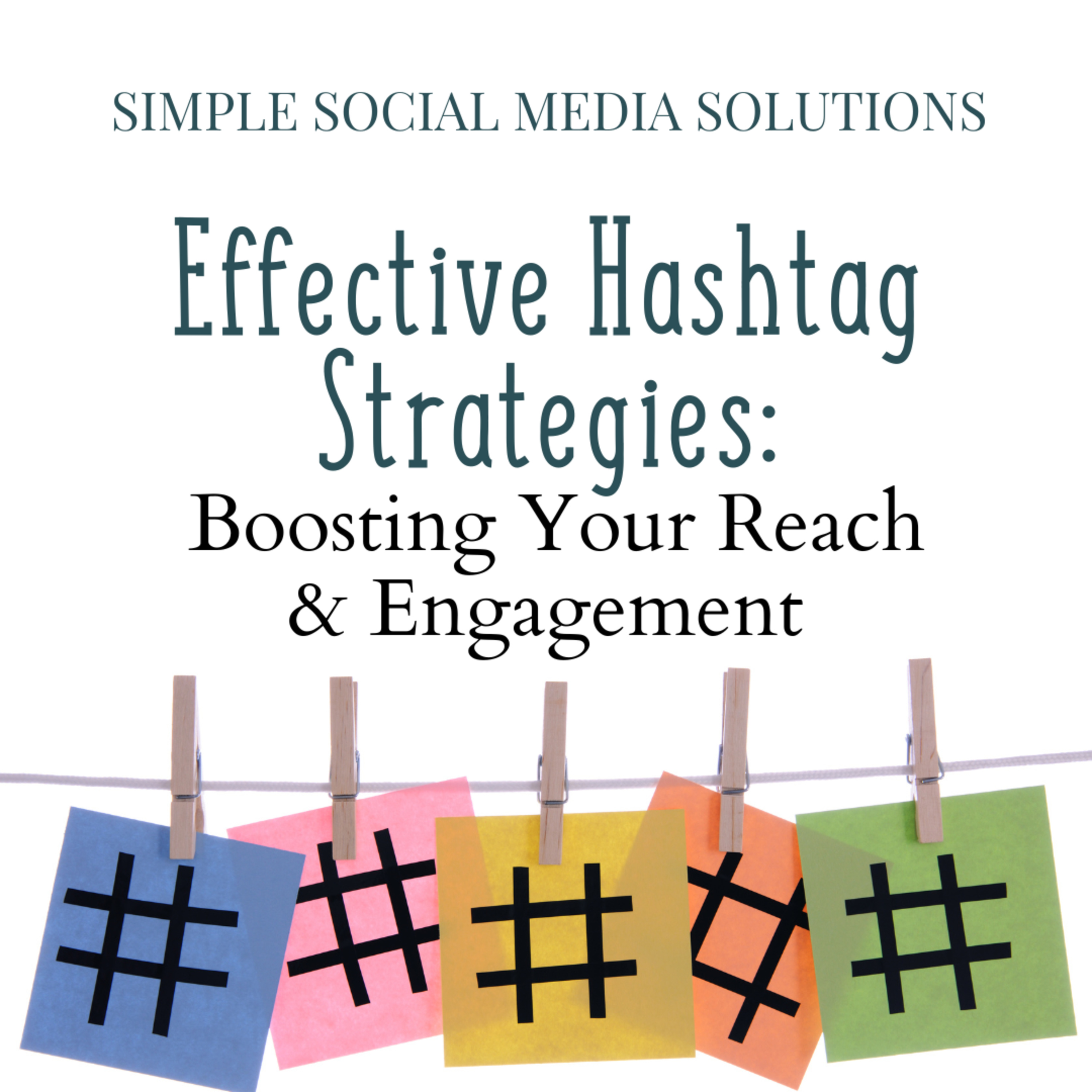 Effective Hashtag Strategies: Boosting Your Reach and Engagement episode artwork