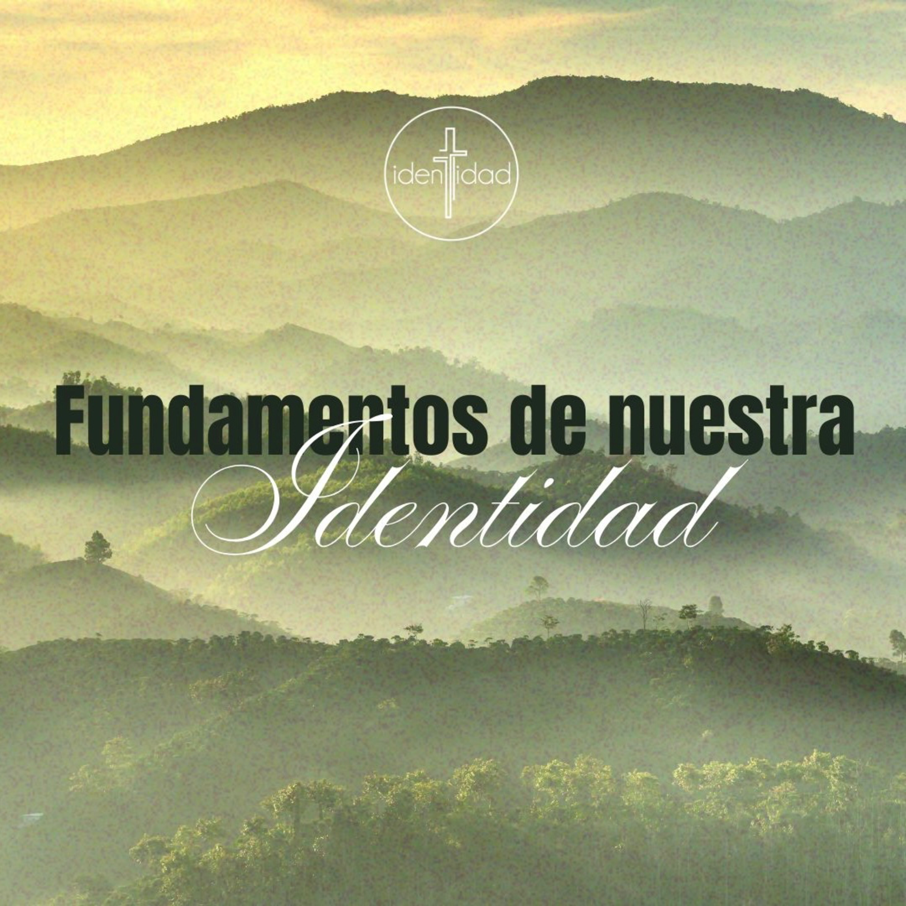 FUNDAMENTOS DE NUESTRA IDENTIDAD - Caminar con Jesús - Ps. Gerardo Berrones episode artwork