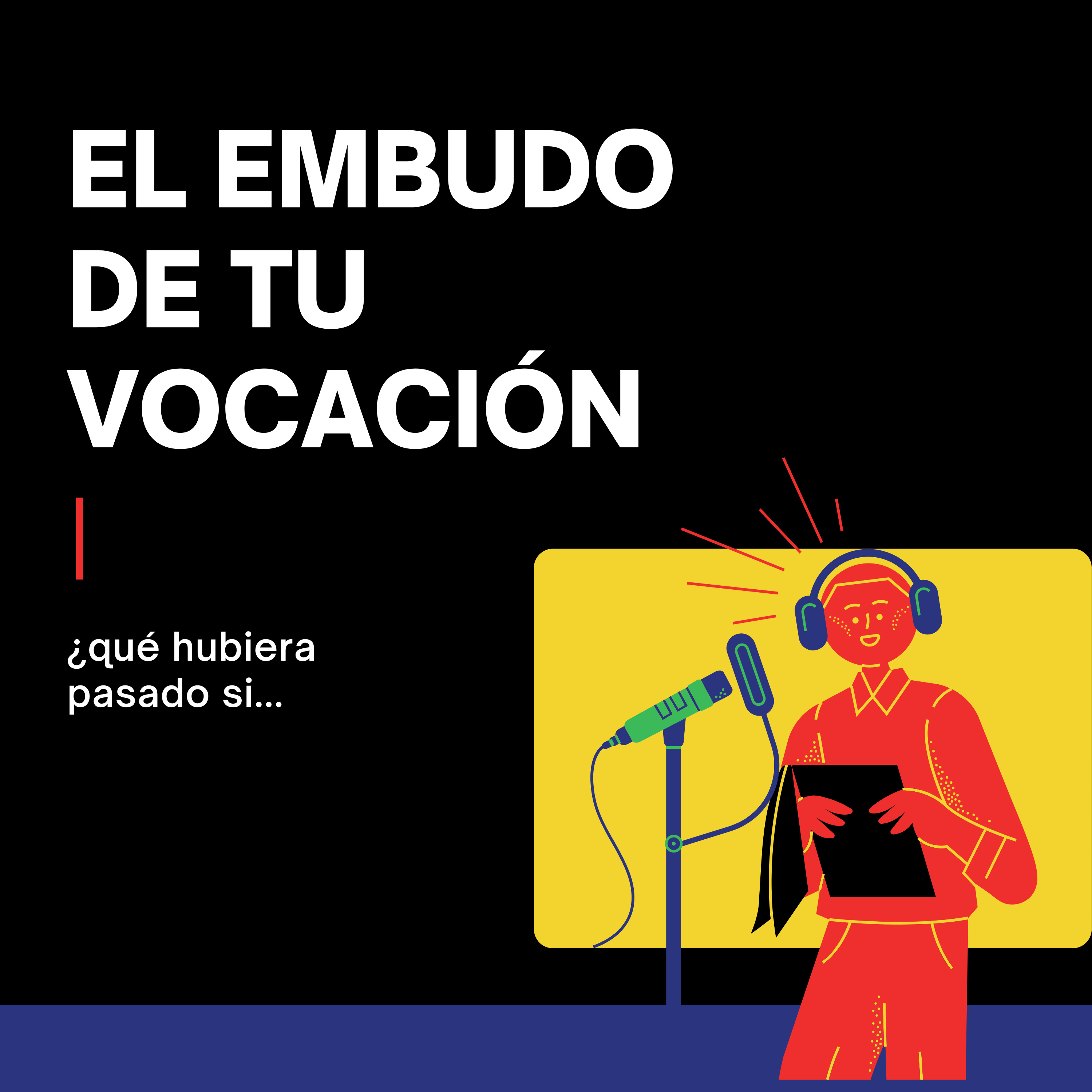 EMBUDO DE TU VOCACIÓN episode artwork